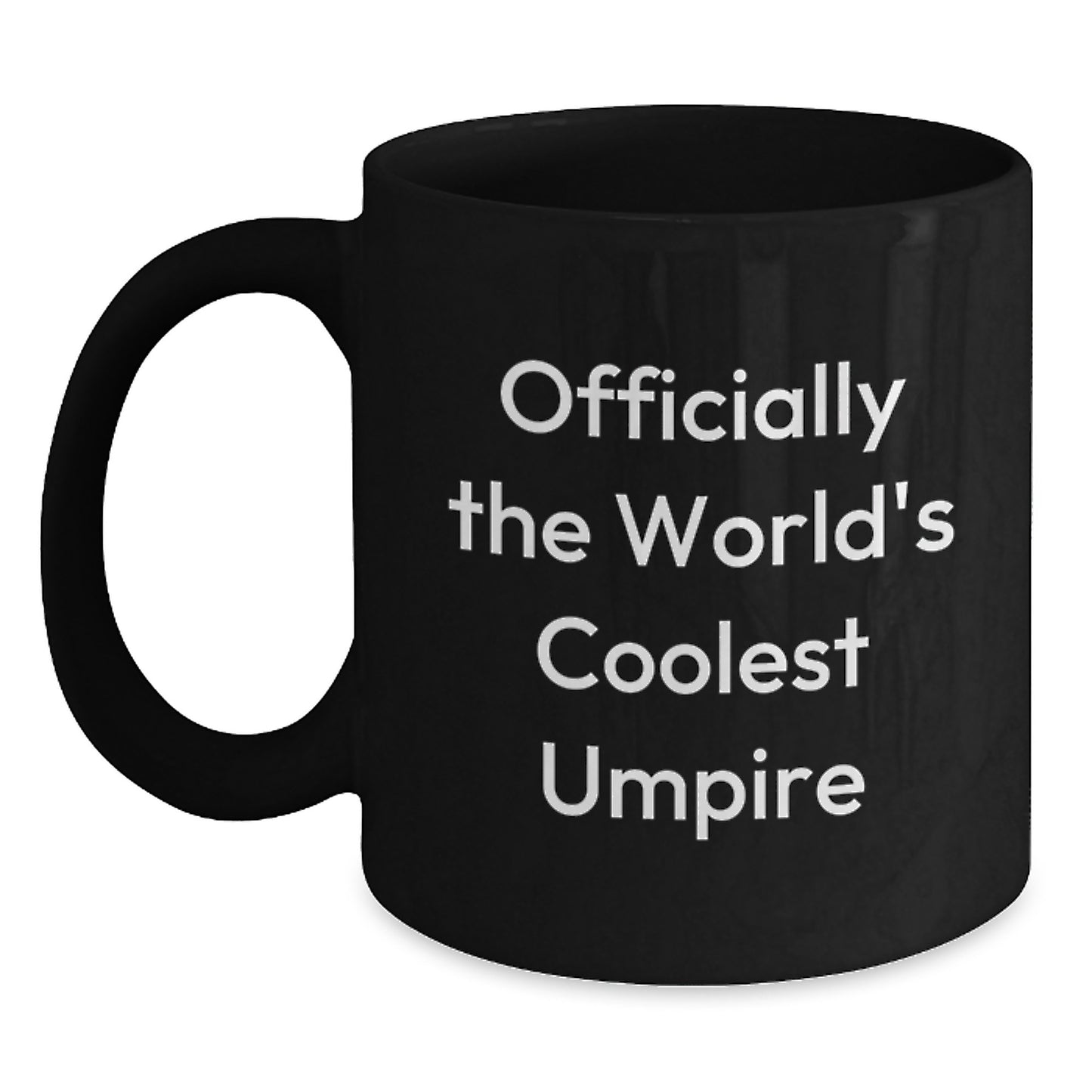 Umpire Black Coffee Mug for Him World's Coolest Umpire Graduation Gift - Main