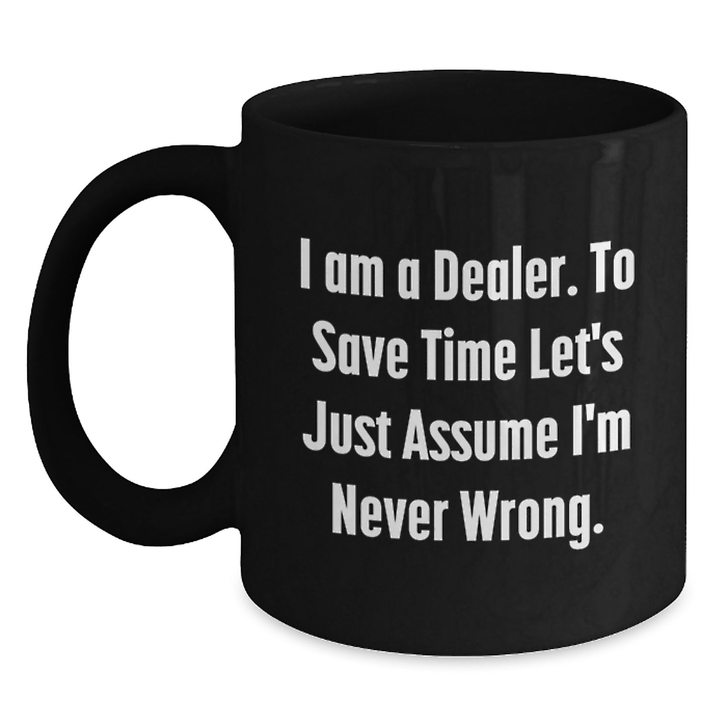 Dealer Black Coffee Mug Keepsake Surprise Birthday Gift for Him - Main
