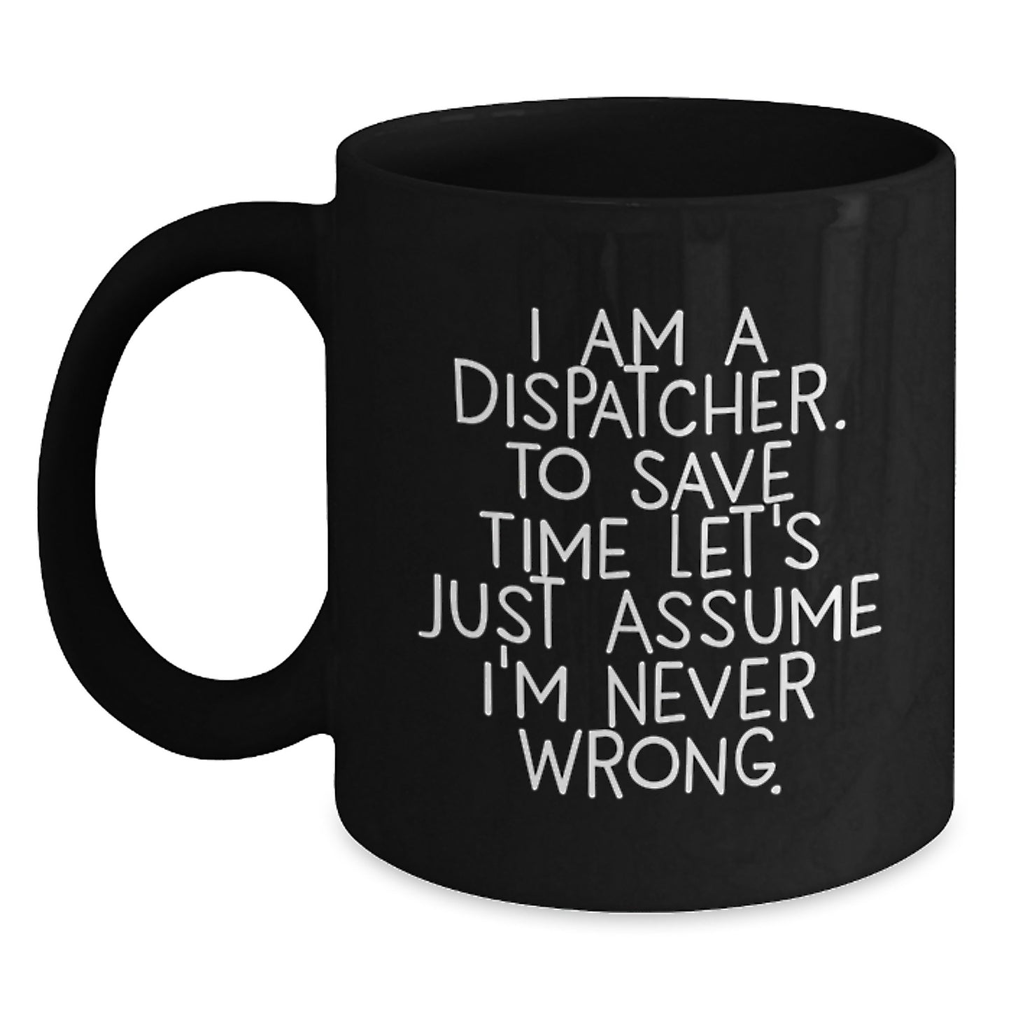 Birthday Gift for Her Dispatcher Black Coffee Mug Present - Main