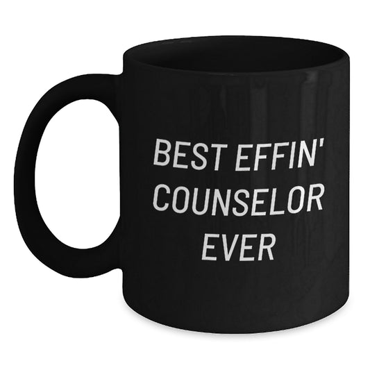 Funny Counselor Gifts from Friends for Graduation Unique Best Effin' Counselor Ever Black Coffee Mugs, 11oz/15oz Ceramic Mugs with Humor Quote - Main