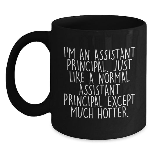 Funny Assistant Principal Gifts for Men Valentine's Unique Black Coffee Mugs - Gifts from Women Friends to Assistant Principal - Main