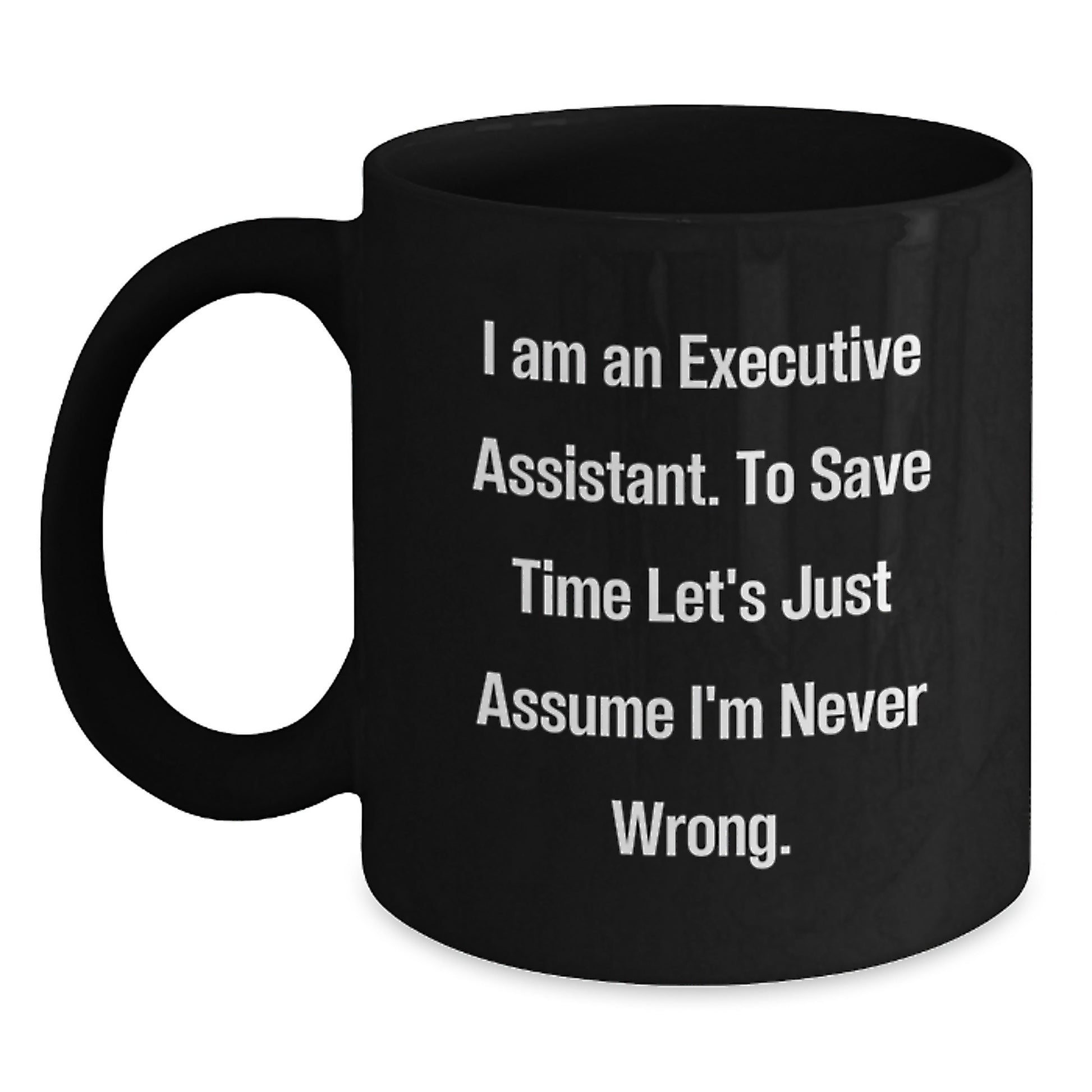 For Him Executive Assistant Keepsake Black Coffee Mug Birthday Gift - Main