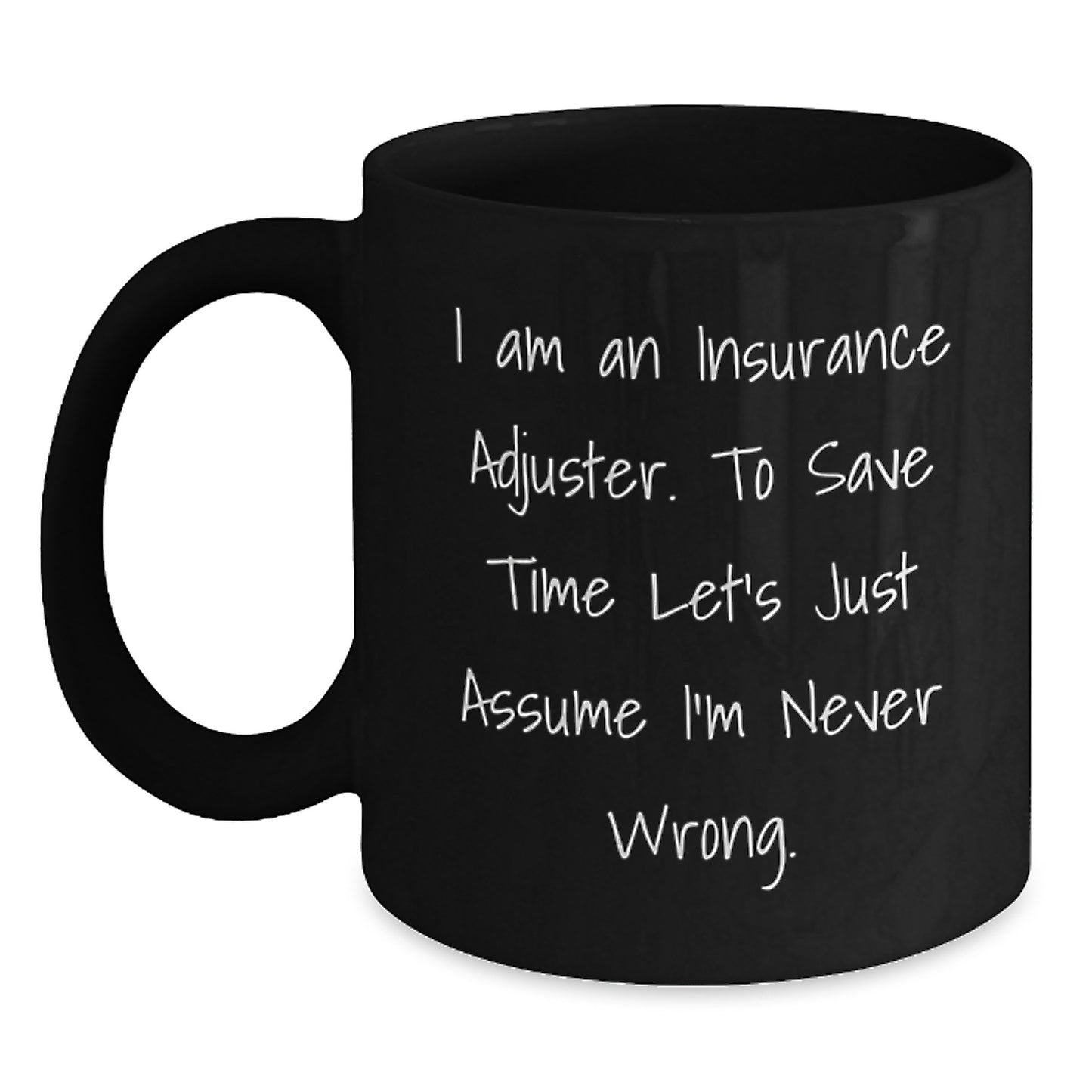 Insurance Adjuster Keepsake Mug for Him Birthday Gift Black 11oz - Main