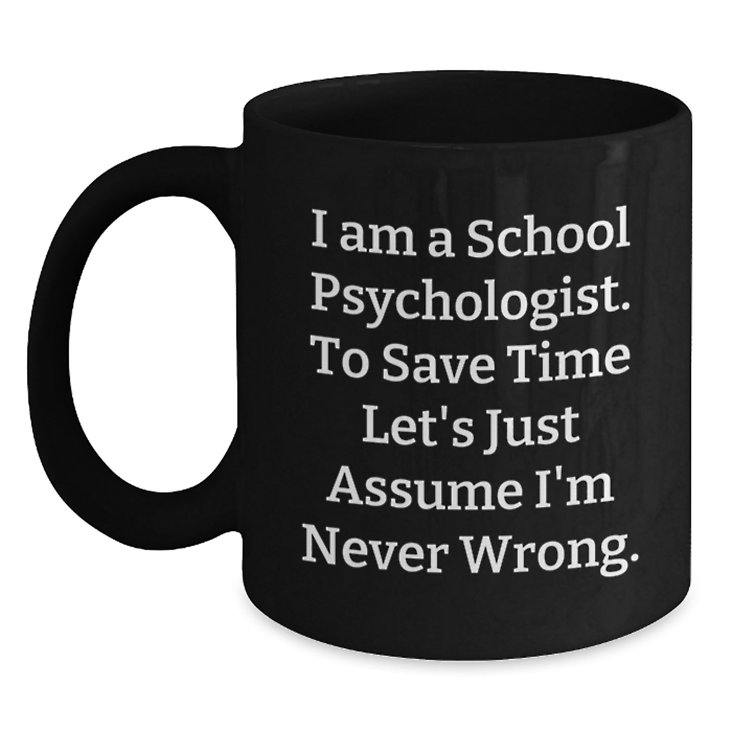 School Psychologist Black Coffee Mug Keepsake Birthday Gift for Him - Main
