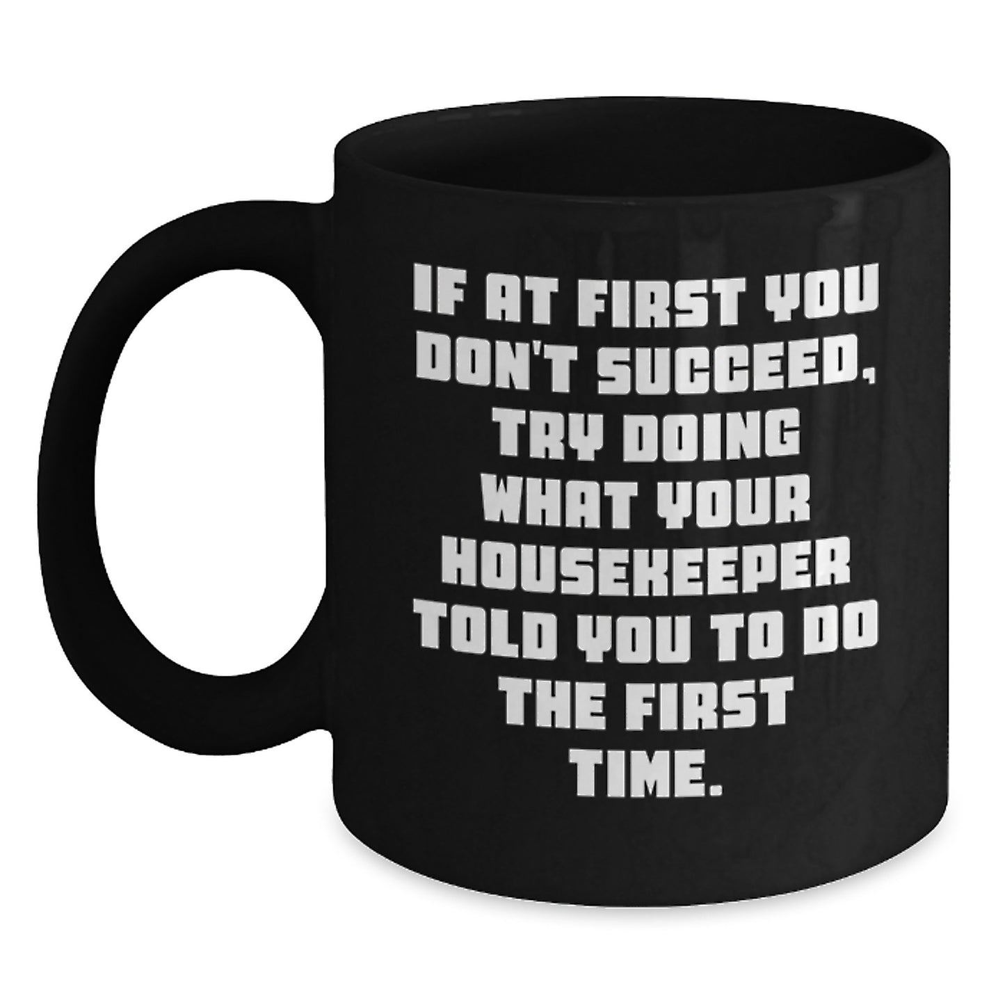 Housekeeper Keepsake Black Coffee Mug for Him Birthday Gift - Main