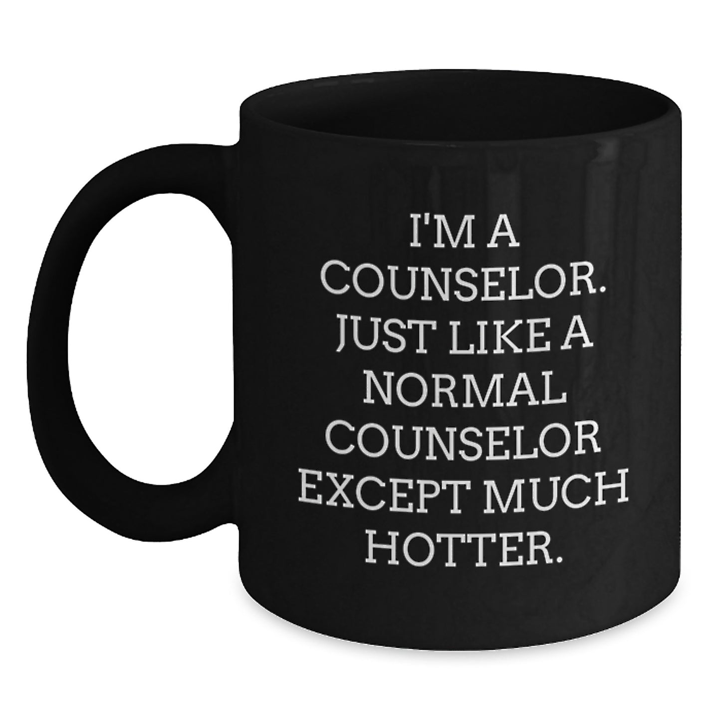 Funny Counselor Gifts from Friends to Graduation Unique Gifts for Men Women Counselor Coffee Mug - I'm A Counselor - Main