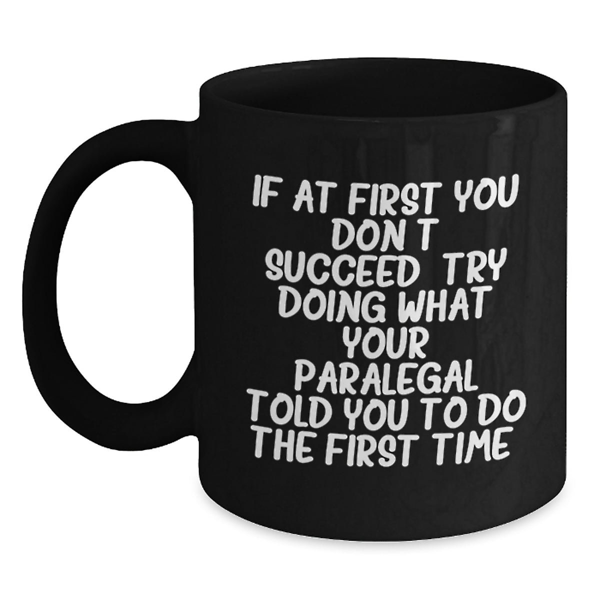 Paralegal Gift for Him Witty Coffee Mug Keepsake - Christmas Present - Main