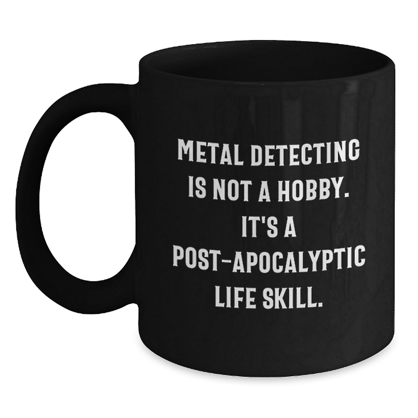Metal Detecting Keepsake Mug for Him – Post-apocalyptic Birthday Gift - Main