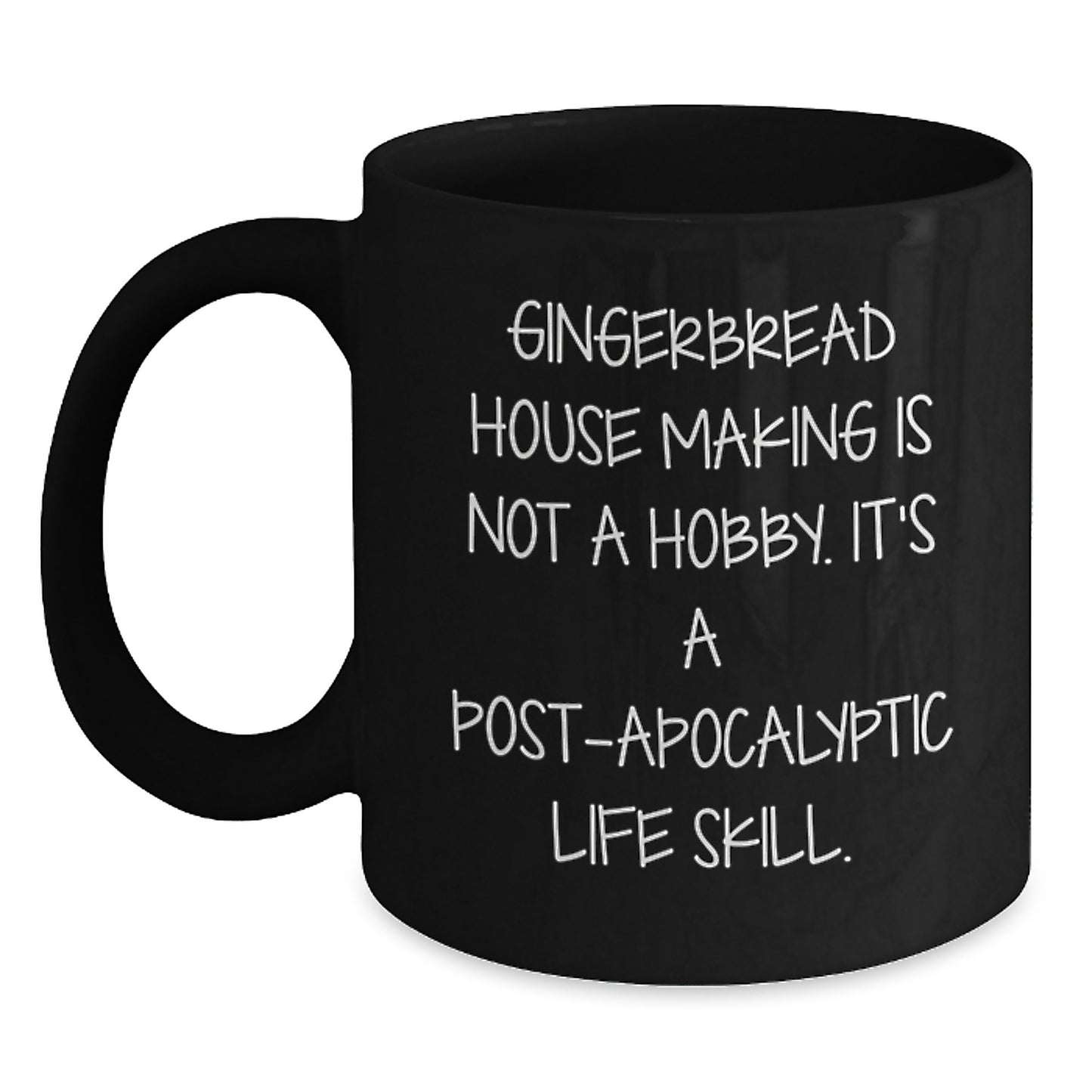 Birthday Gift Mug for Him Gingerbread House Making Is Not A Hobby - Main