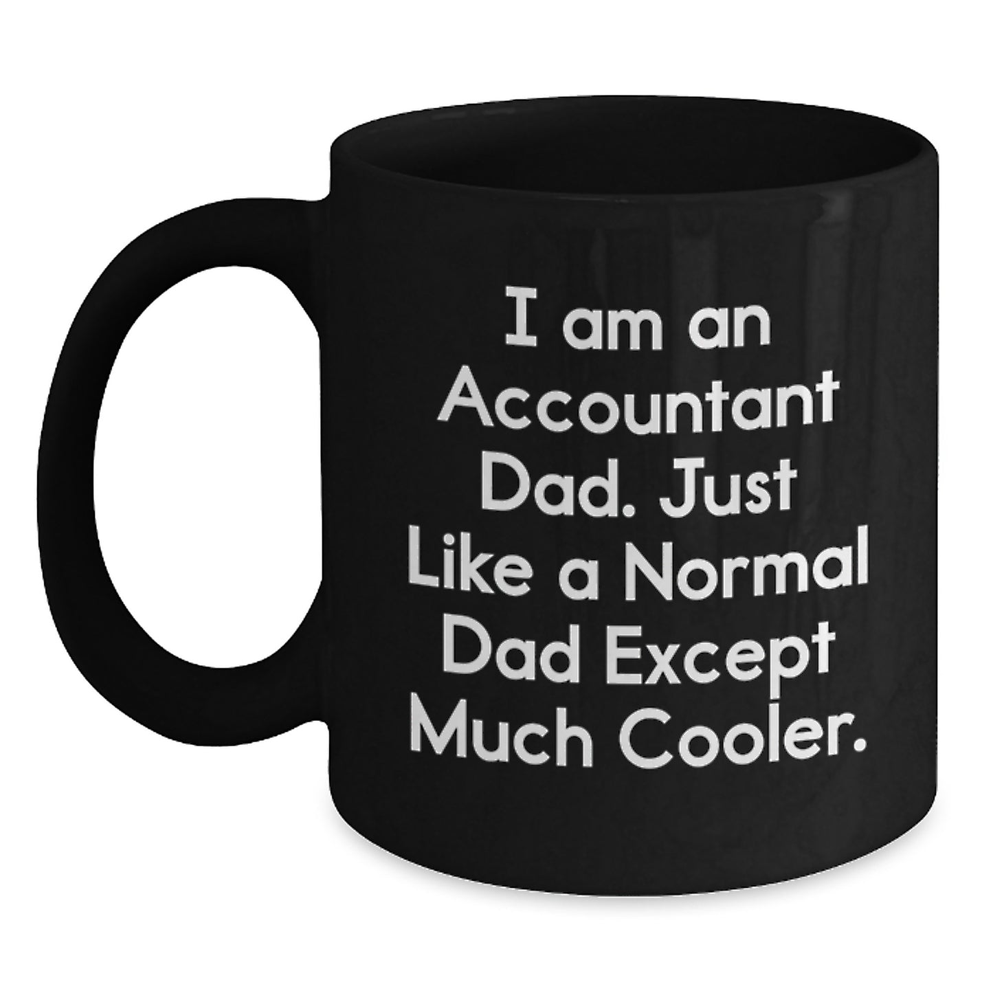 Funny Accountant Dad Gifts from Men for Graduation Unique Gifts Black Coffee Mug - Main