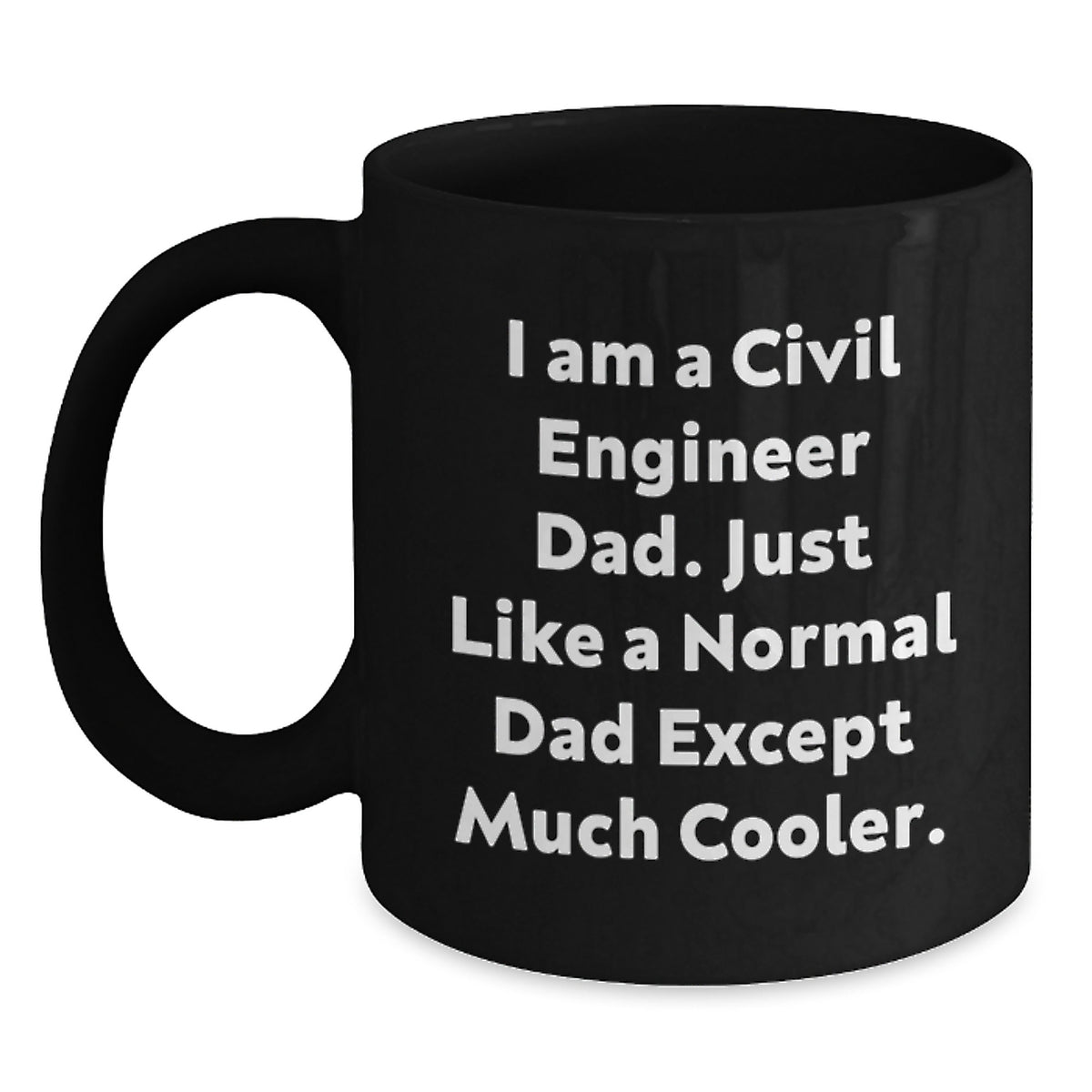 Civil Engineer Dad Gift A Cool Keepsake Mug for Him - Main