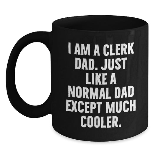 Clerk Dad Gifts Funny Black Coffee Mugs for Graduation from Men, Unique Gifts for Clerk Friends, Coworkers Family - Main