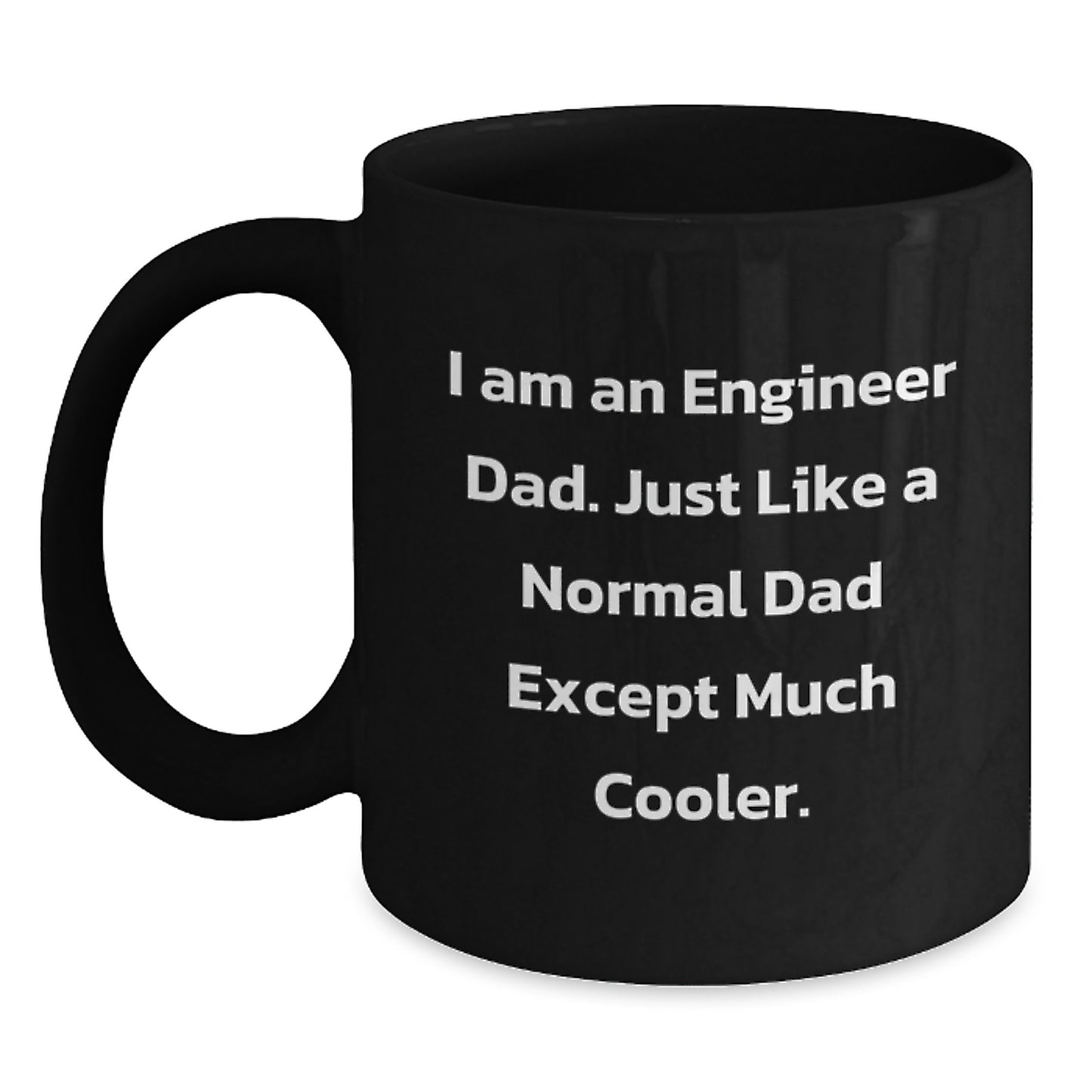 Cool Engineer Dad Mug Black Novelty Birthday Gift for Friends - Main