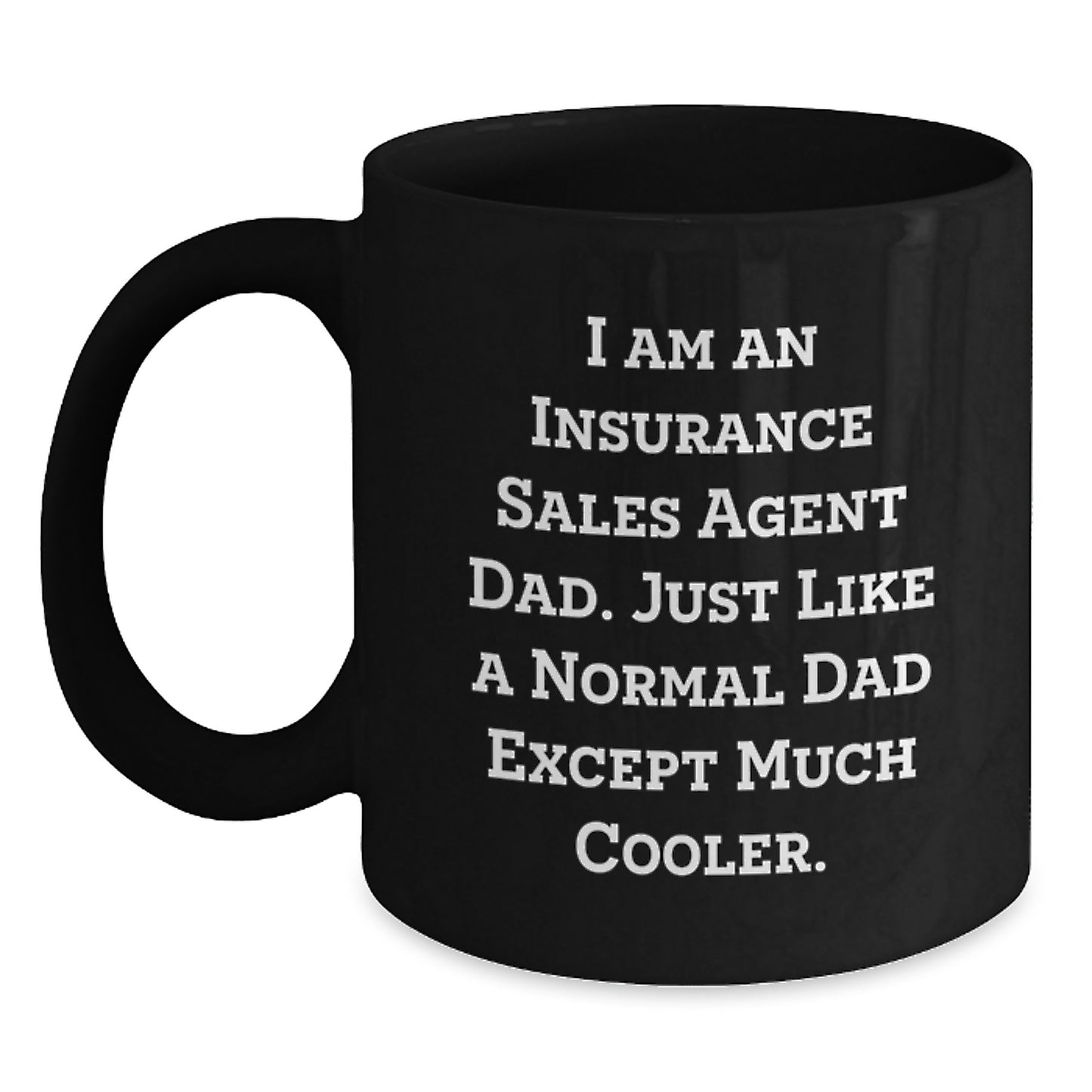 Dad Insurance Sales Agent Keepsake Mug for Him Birthday Gift Black - Main