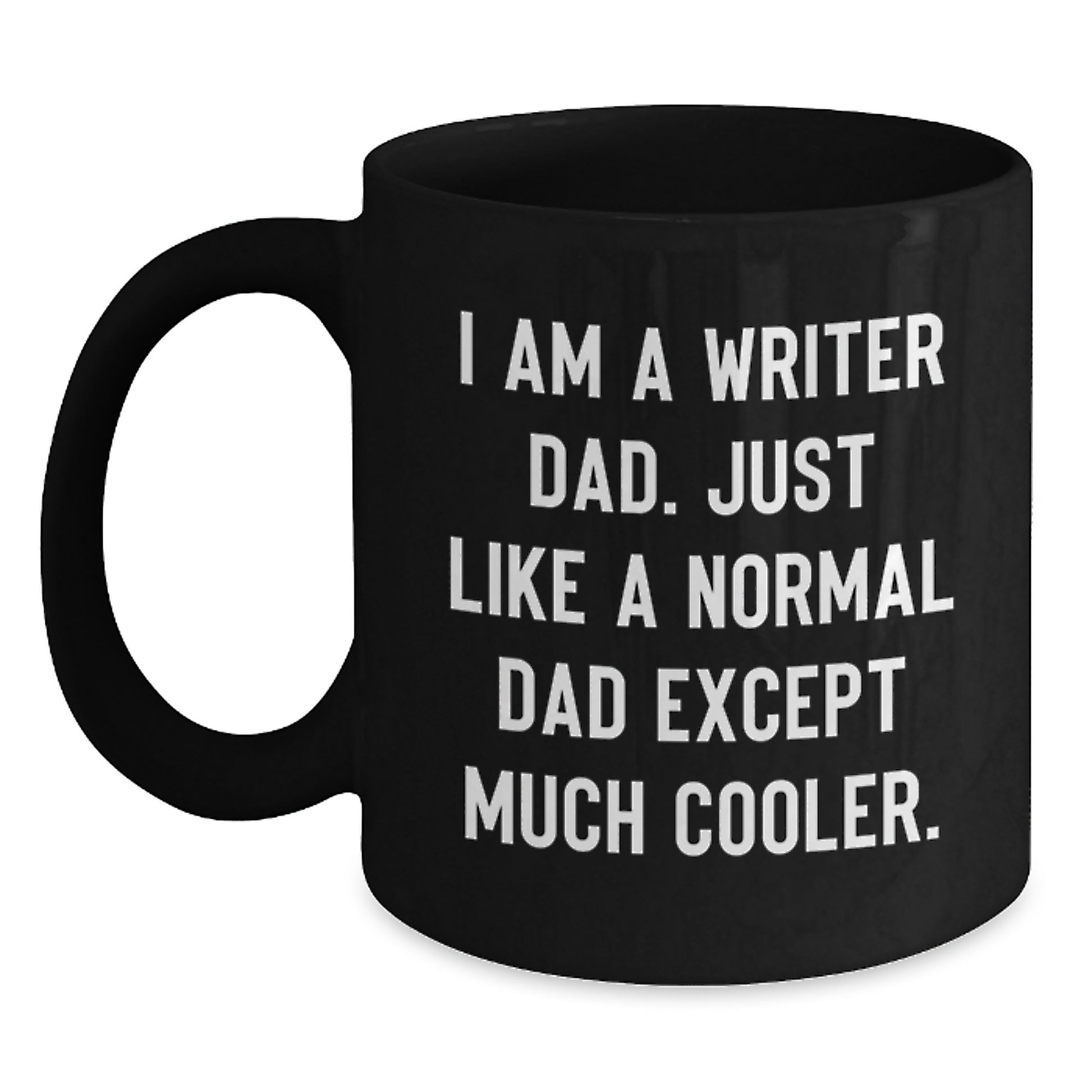 Writer Dad Novelty Black Coffee Mug Keepsake for Friends Birthday Gift - Main