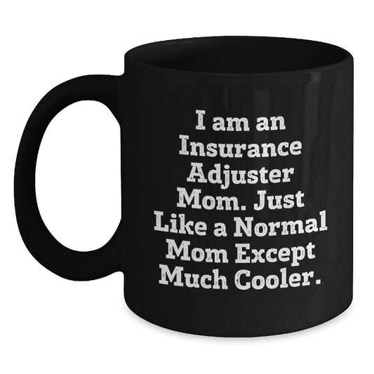 Birthday Gift Insurance Adjuster Mom Mug – Present for Her - Main