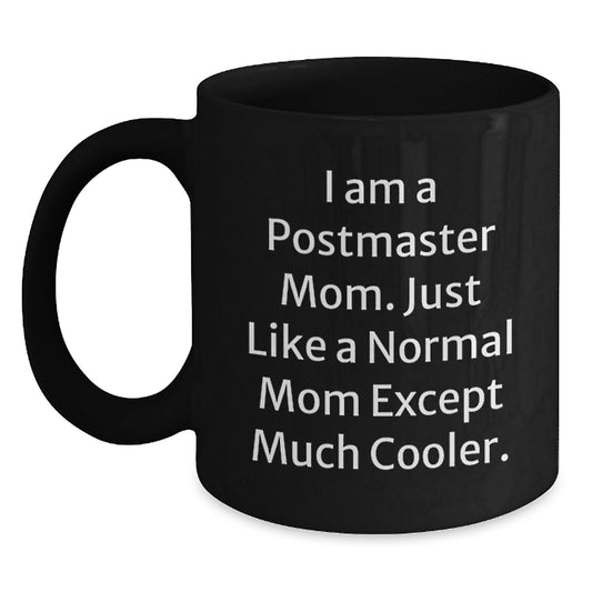 Postmaster Mom A Cool Keepsake Coffee Mug for Her - Christmas Gift - Main