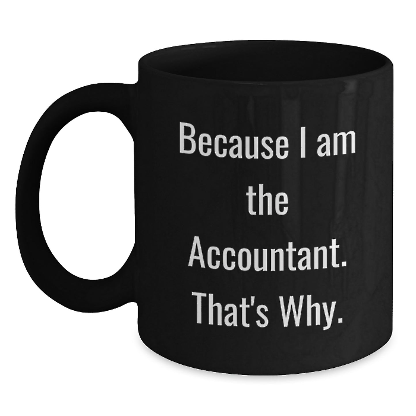 Accountant Keepsake Premium Black Coffee Mug for Him Birthday Gift - Main