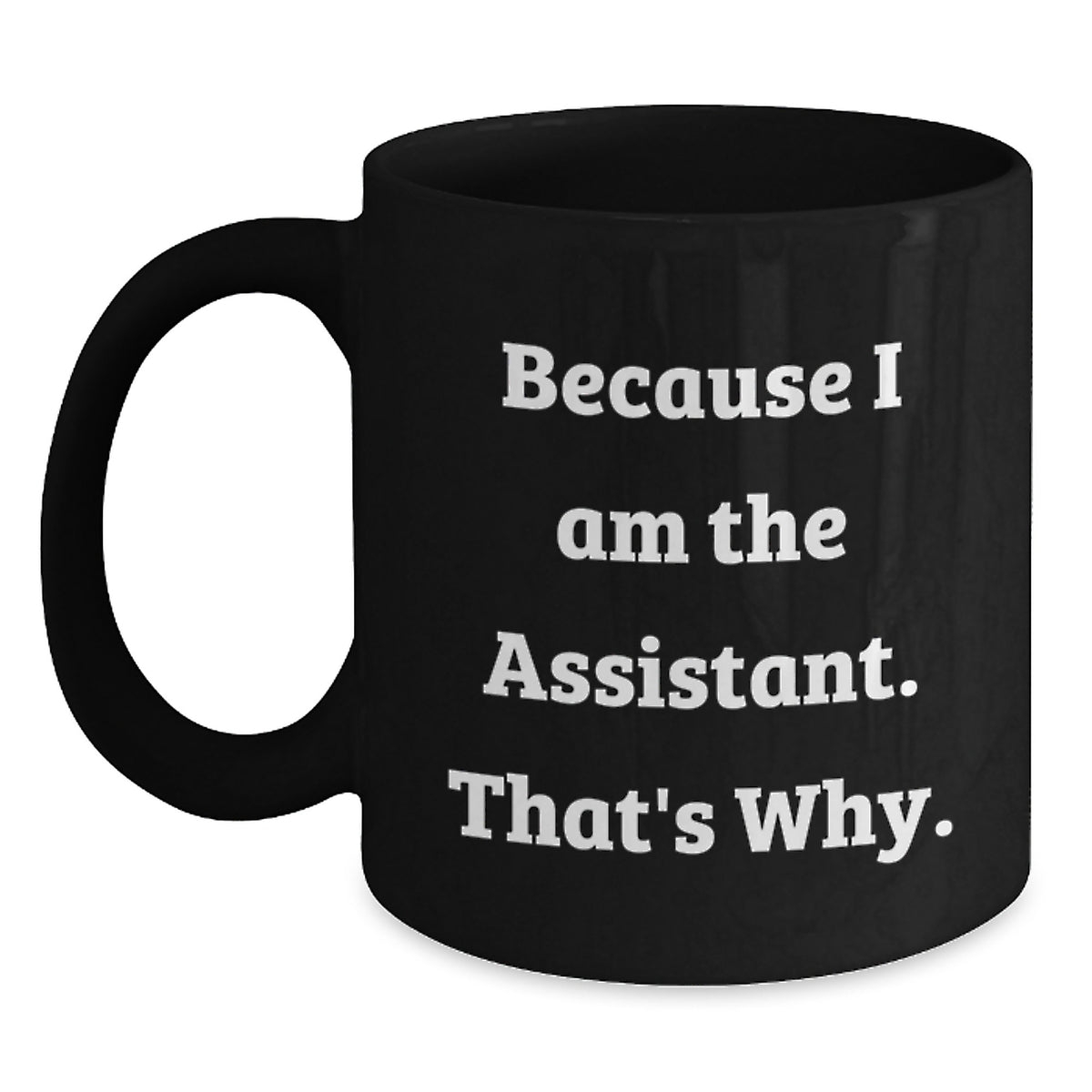 Christmas Gift for Her - Humorous Assistant Coffee Mug Present - Main