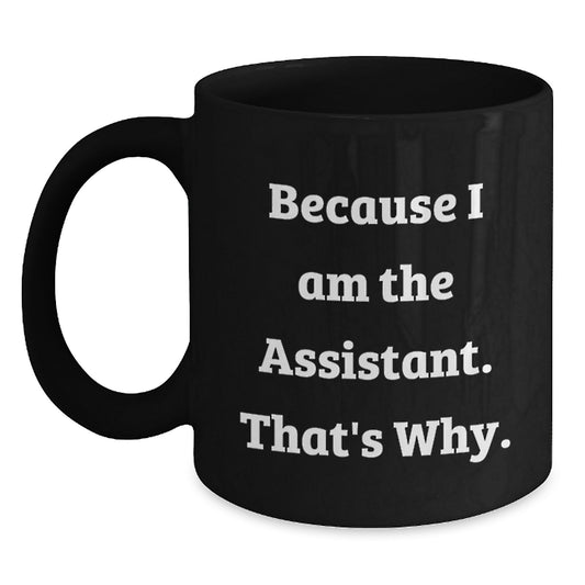 Christmas Gift for Her - Humorous Assistant Coffee Mug Present - Main