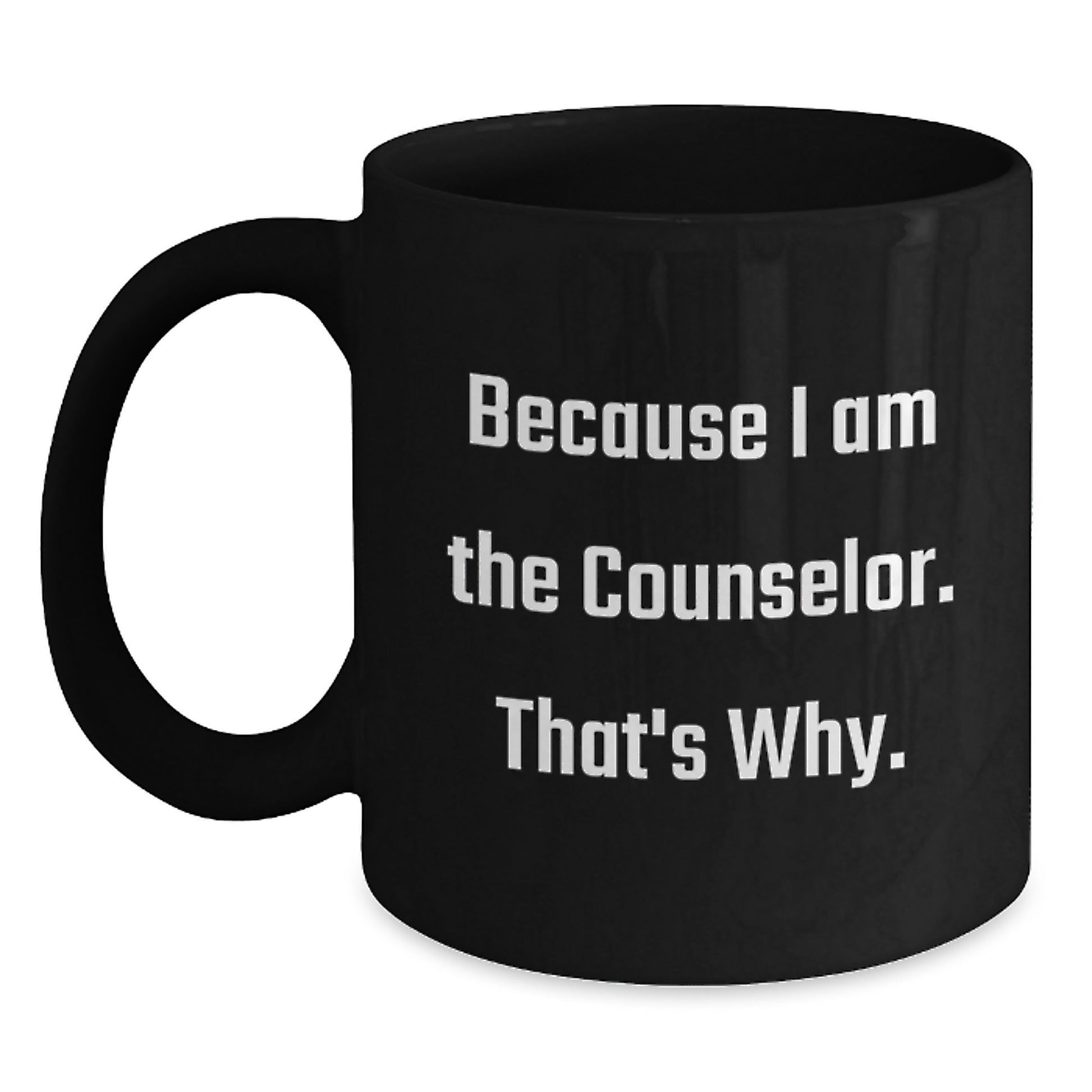 Bold Counselor Black Coffee Mug – Birthday Gift for Friends – Novelty - Main