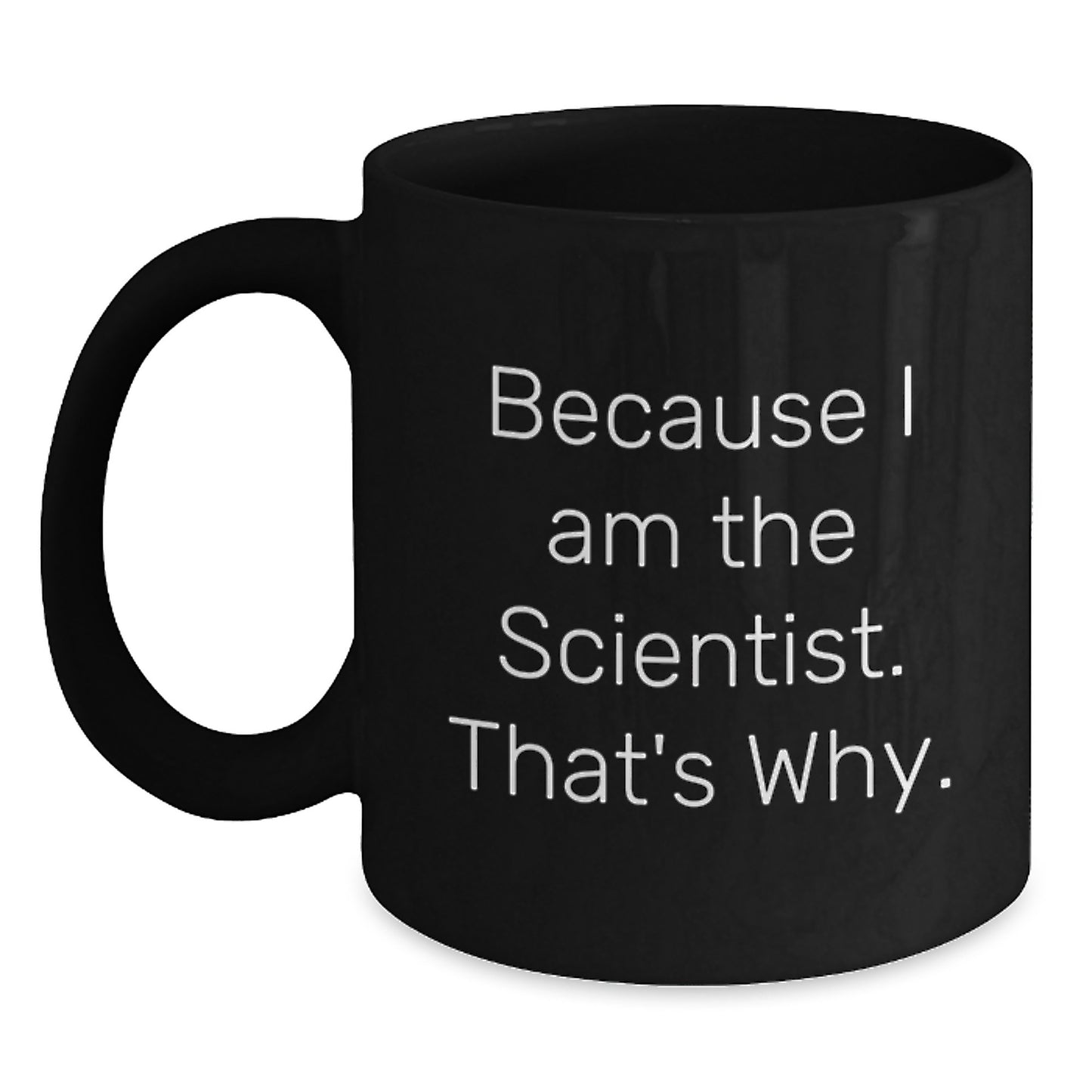 Bold Scientist Novelty Black Coffee Mug 11oz for Friends Birthday Gift - Main