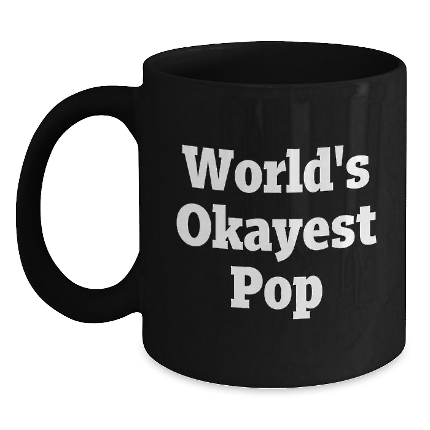 Keepsake Black Coffee Mug for Him Birthday Gift – World's Okayest Pop - Main