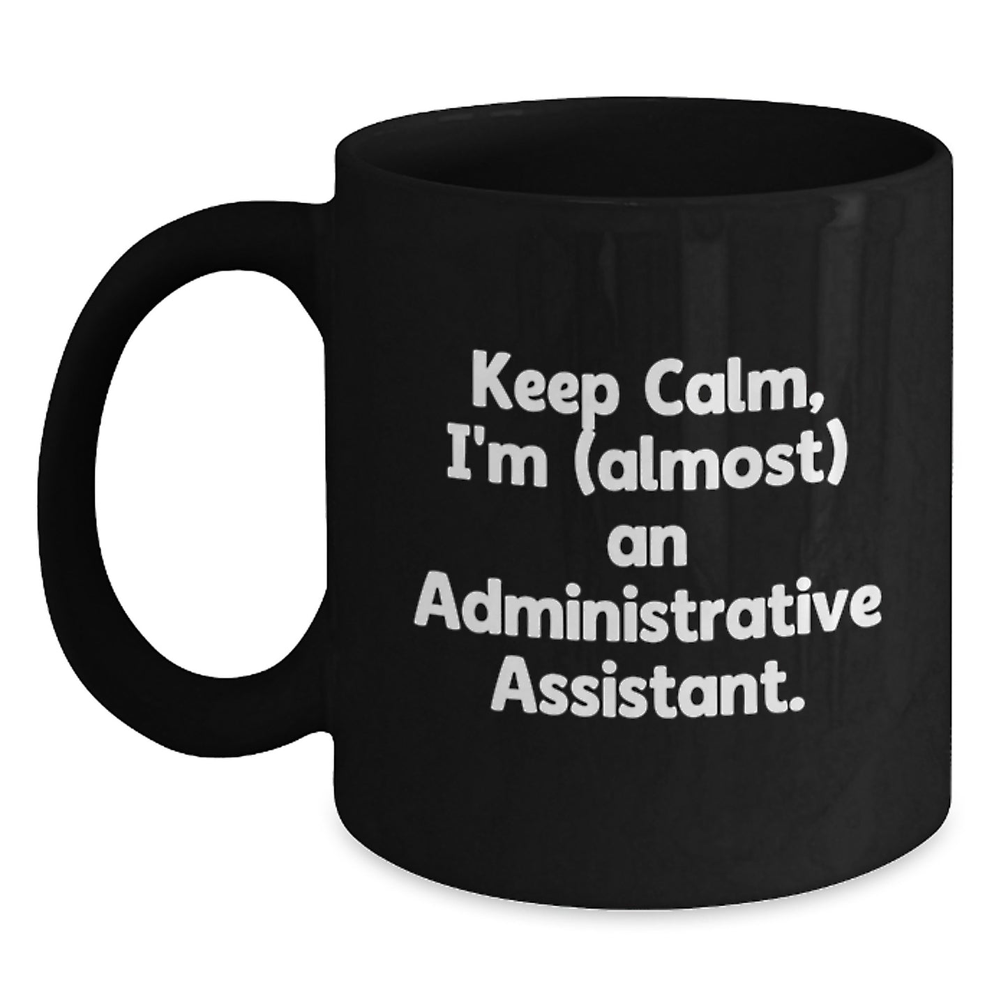 Administrative Assistant Keepsake Mug for Him Birthday Gift - Main