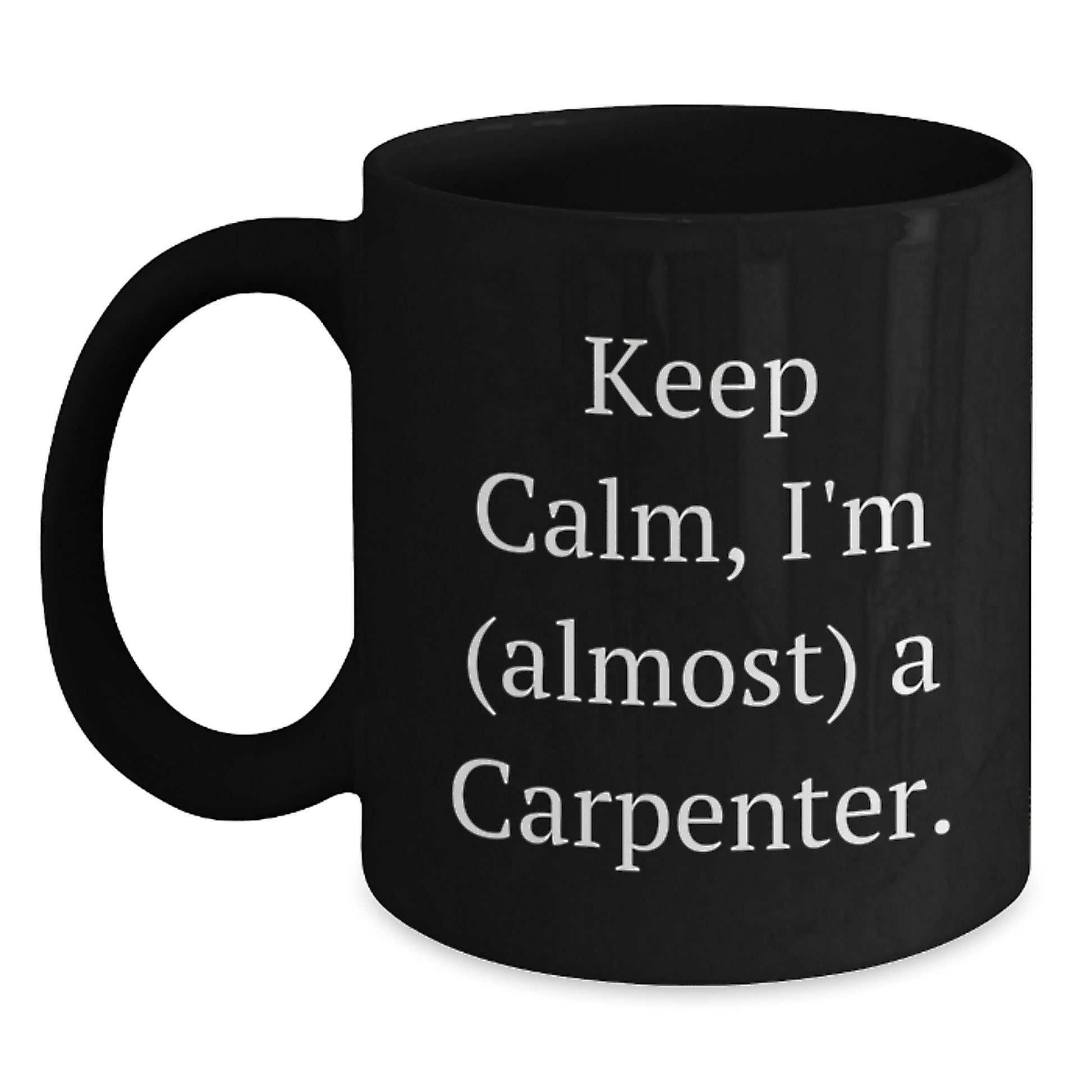 Carpenter Keepsake Black Coffee Mug for Him Birthday Gift - Main
