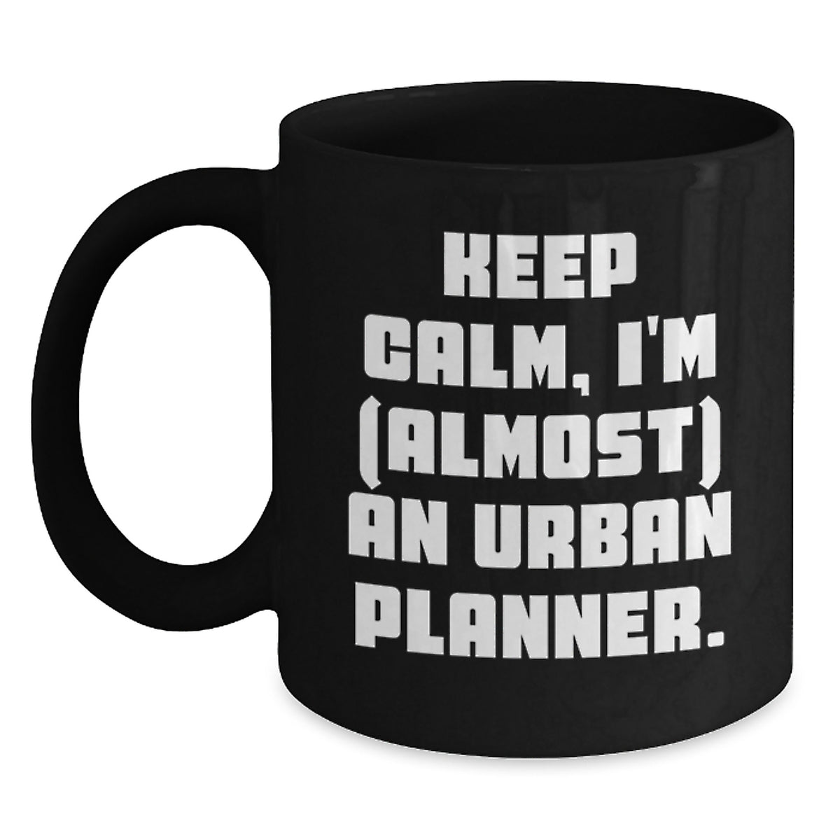 Urban Planner Keepsake Gift for Him - Keep Calm, I'm (almost) An Urban - Main