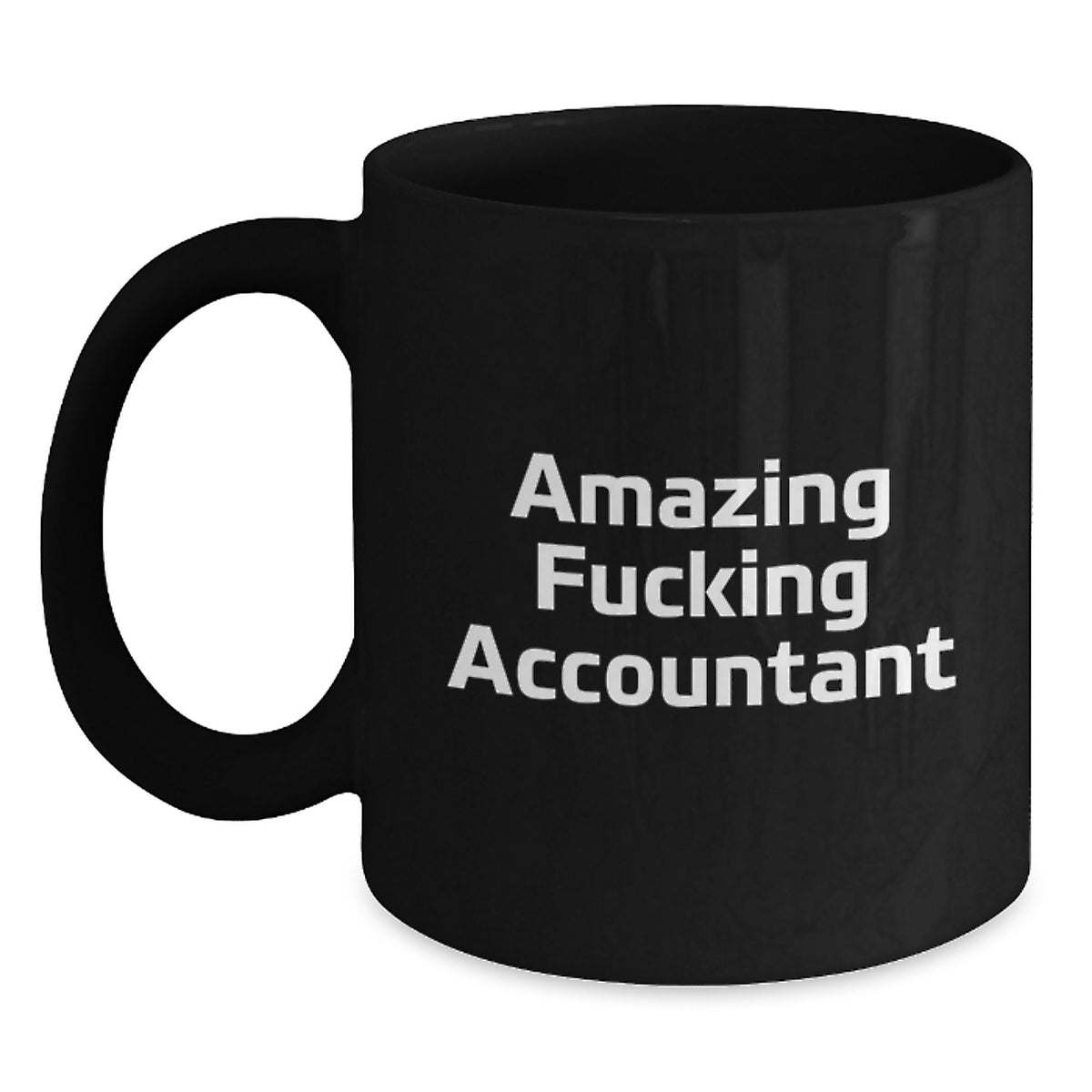 Accountant Gift for Him Amazing Fucking Accountant Keepsake Mug - Main