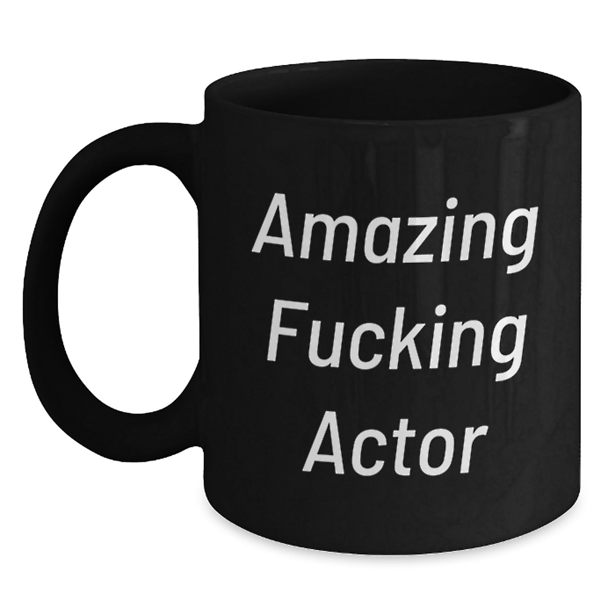Actor Gift for Him - Amazing Fucking Actor Keepsake Coffee Mug - Main