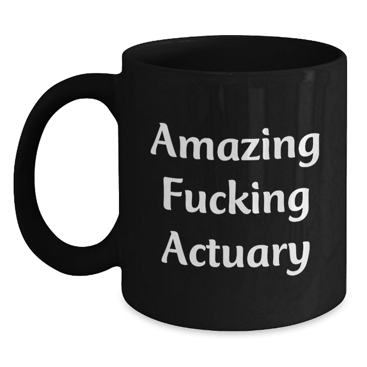 Actuary Gift for Him - Amazing Fucking Actuary Keepsake Coffee Mug - Main
