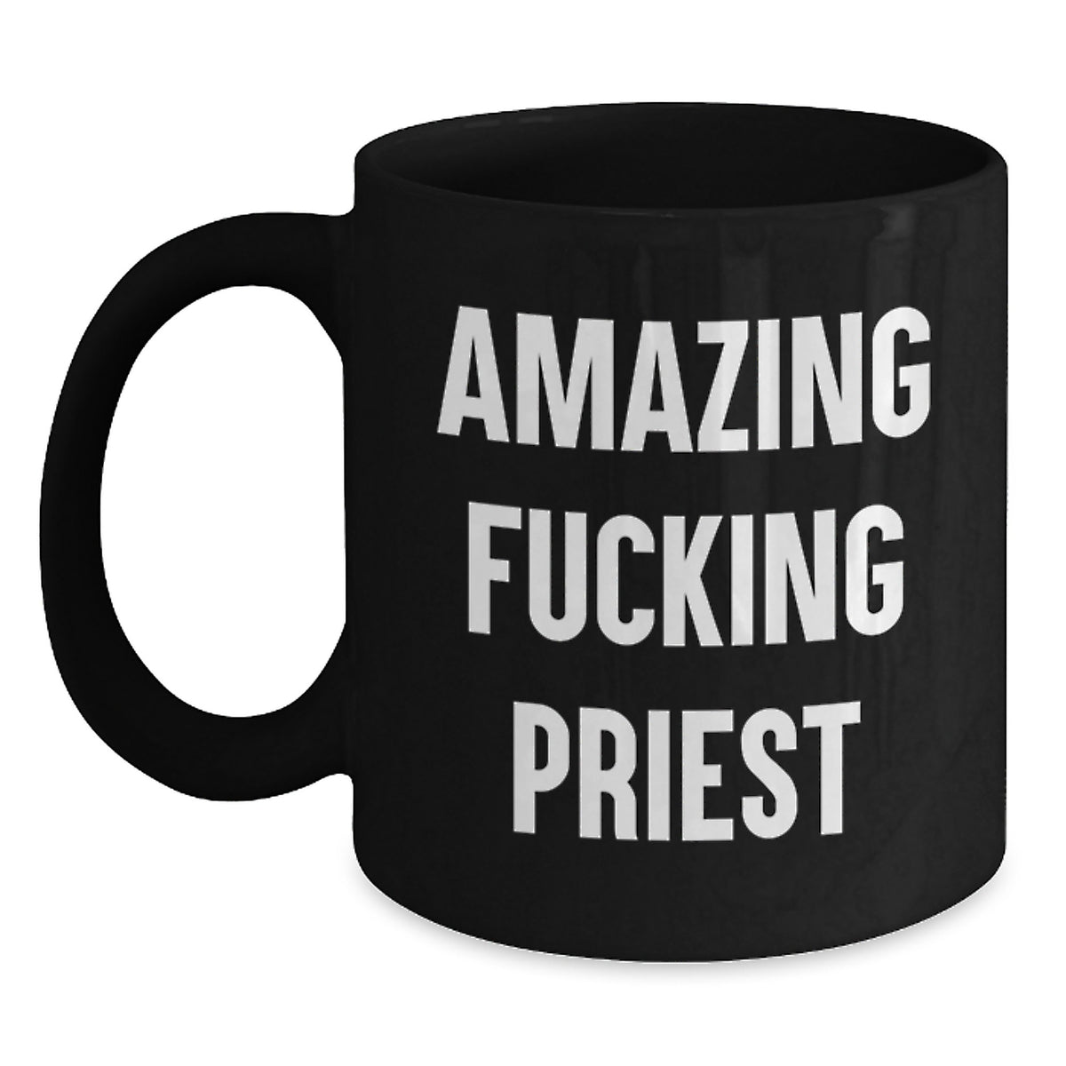 Priest Gift for Him - Amazing Fucking Priest Keepsake Coffee Mug - Main