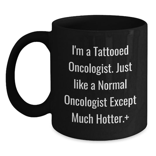 Oncologist Gift for Him A Humorous Keepsake Mug for Your Doctor - Main