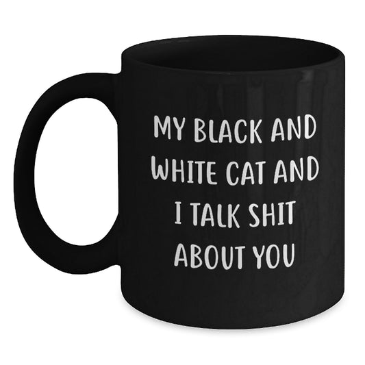 Funny Black and White Cat Gifts, Black Coffee Mug for Valentine's, Unique Quote for Men Women Friends Family - Gifts from Men to Black and White Cat Lovers - Main