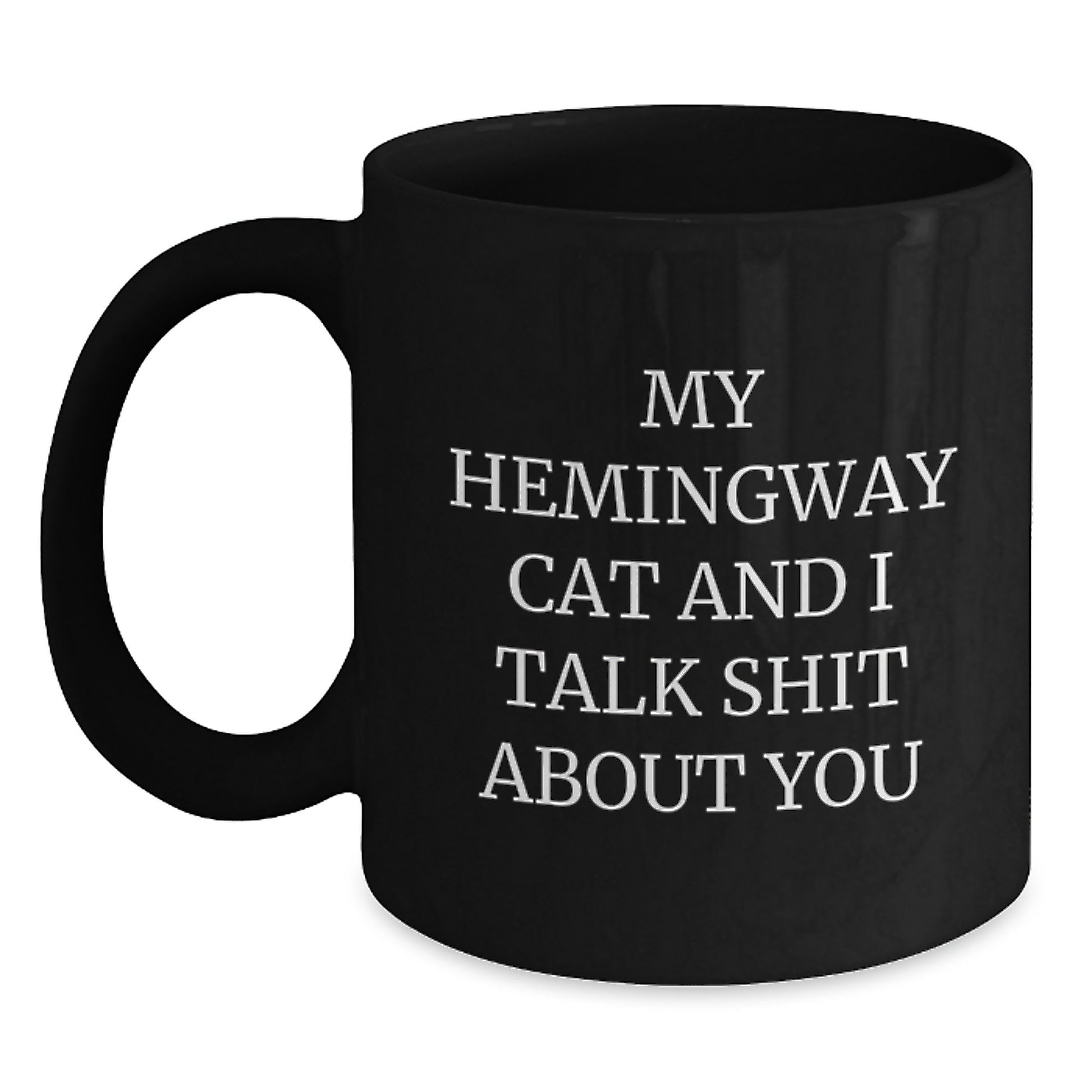 Hemingway Cat Lover Funny Black Coffee Mug Gifts from Men to Friends and Family on Mother's Day - Main