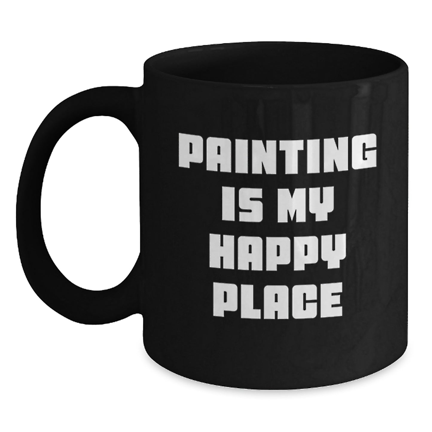 Funny Painting Gifts for Men, Women, Friends, Coworkers, Family - Painting Is My Happy Place Ceramic Black Coffee Mug - Graduation Unique Gifts - Main