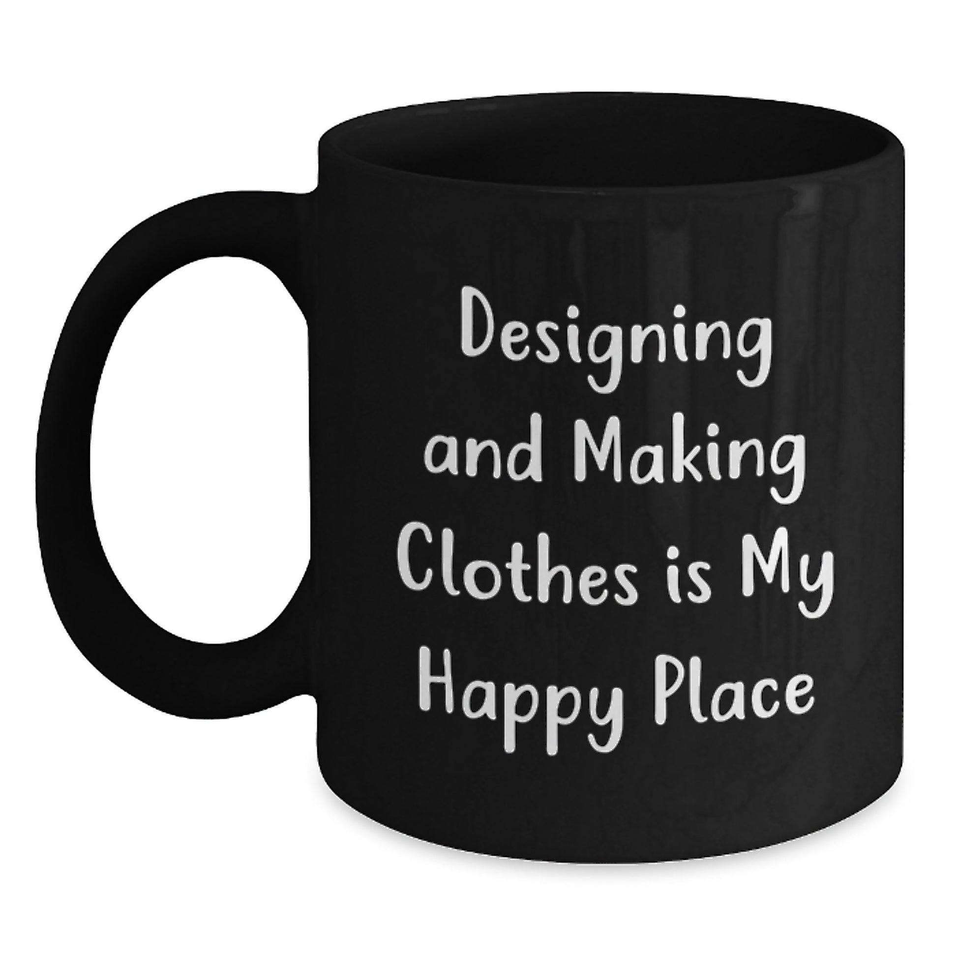 Unique Gifts for Designing and Making Clothes Enthusiasts, Funny Coffee Mug for Women, Valentine's Unique Gifts from Friends - Main