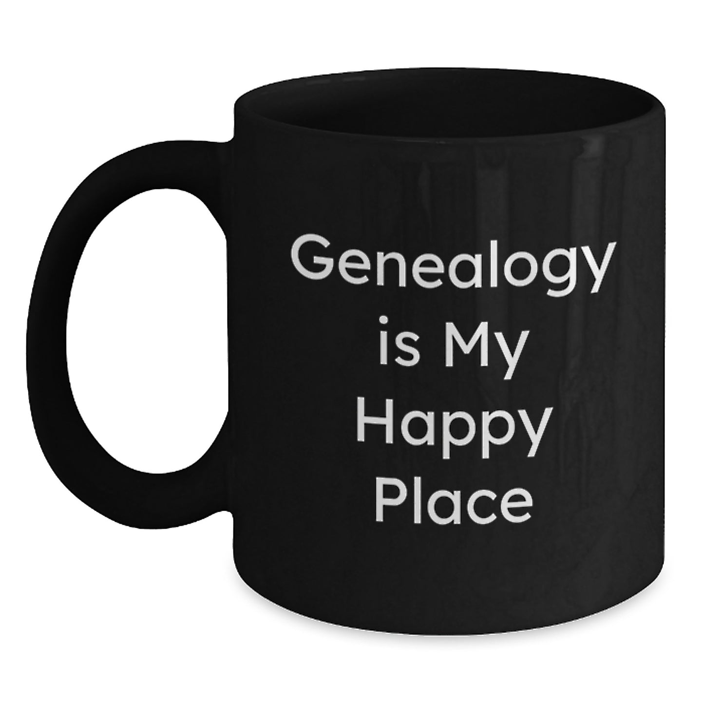Gifts from Family Members for Genealogy Enthusiasts, Funny Quote Genealogy Is My Happy Place, Black Coffee Mug for Mother's Day Unique Gifts - Main