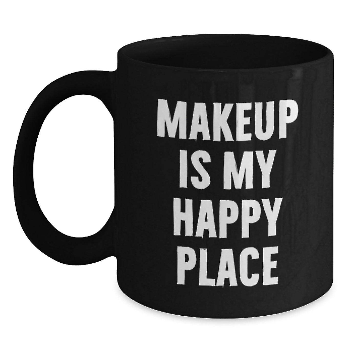 Funny Makeup Gifts for Makeup Lovers from Friends - Black Coffee Mug Christmas Unique Presents - Main