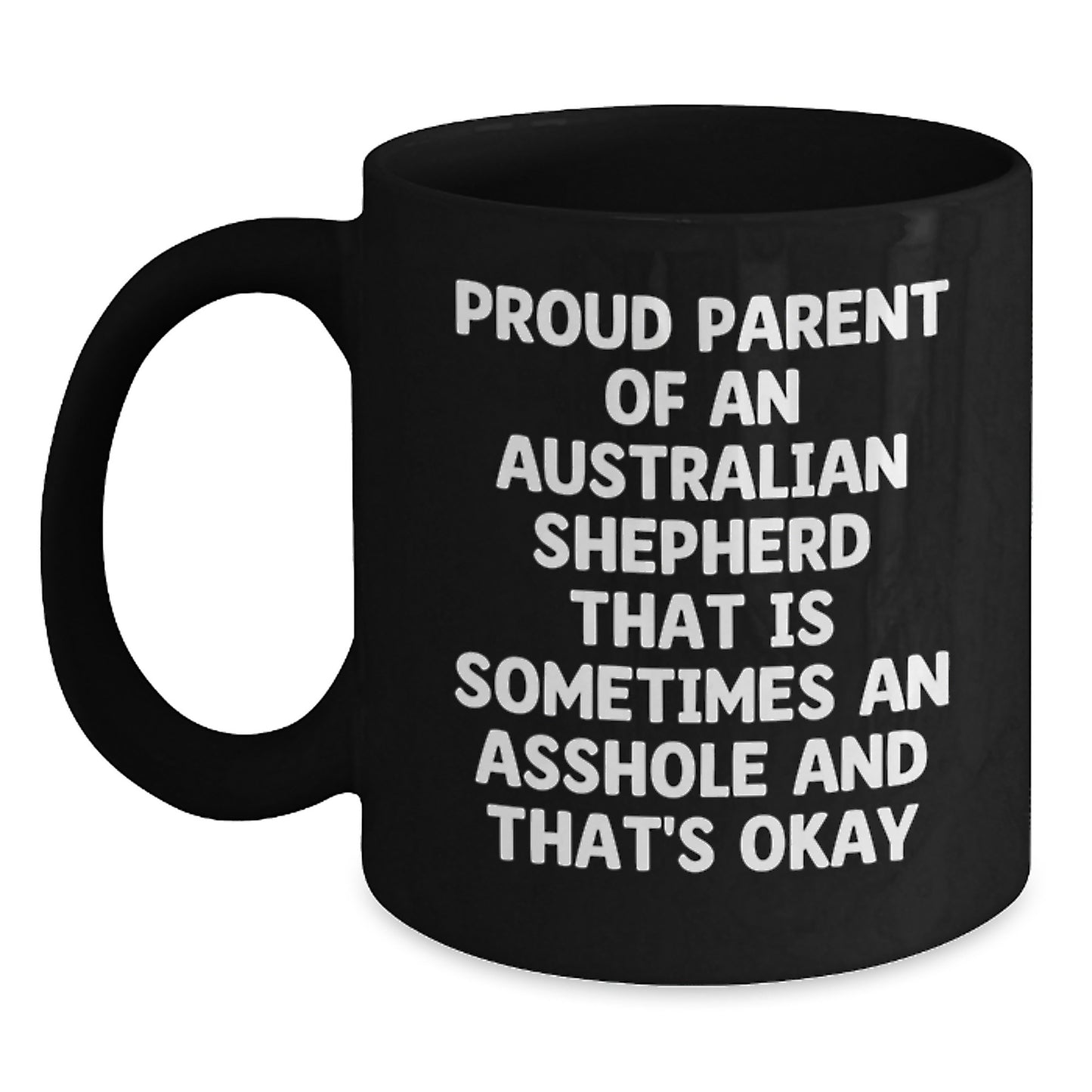 Australian Shepherd Dog Funny Coffee Mug Gifts from Men for Australian Shepherd Dog Owners on Father's Day - Main