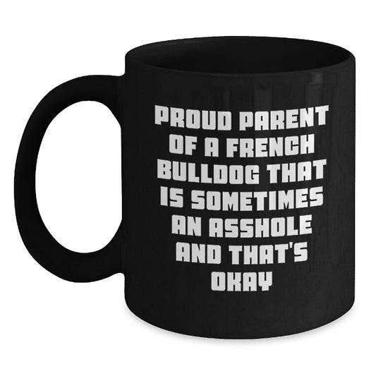 Funny French Bulldog Mom Gifts from Daughter, Black Coffee Mug for Proud French Bulldog Parent, Mother's Day Unique - Main