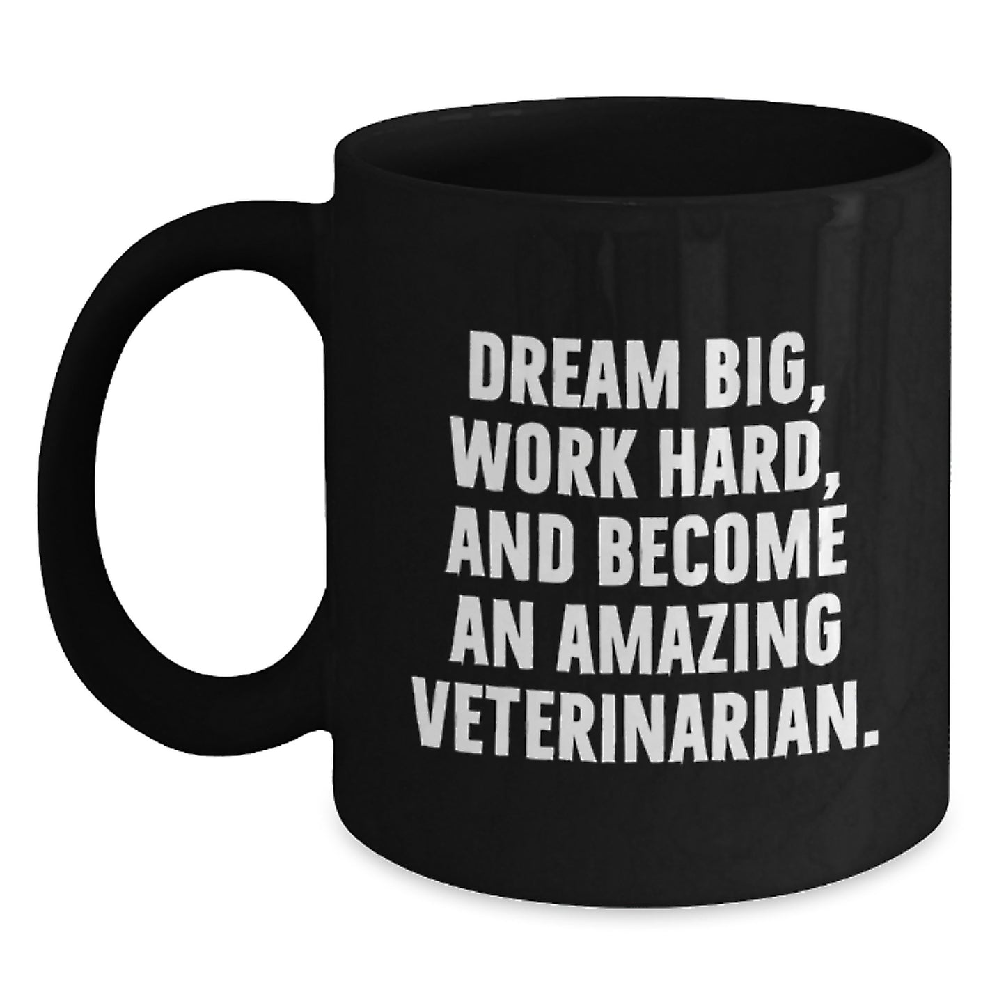 Veterinarian Gifts from Friends, Funny Inspirational Quote, Black Coffee Mug for Graduation - Main