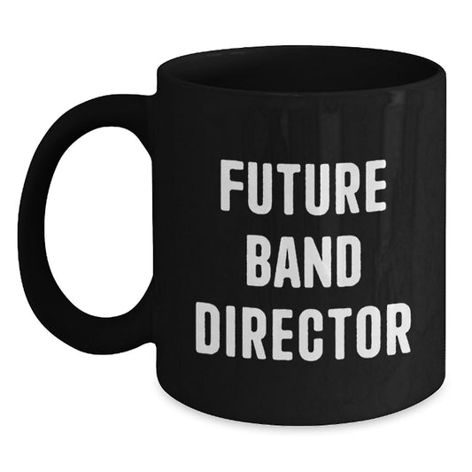 Funny Future Band Director Gifts for Men - Black Coffee Mug from Friends and Family - Main