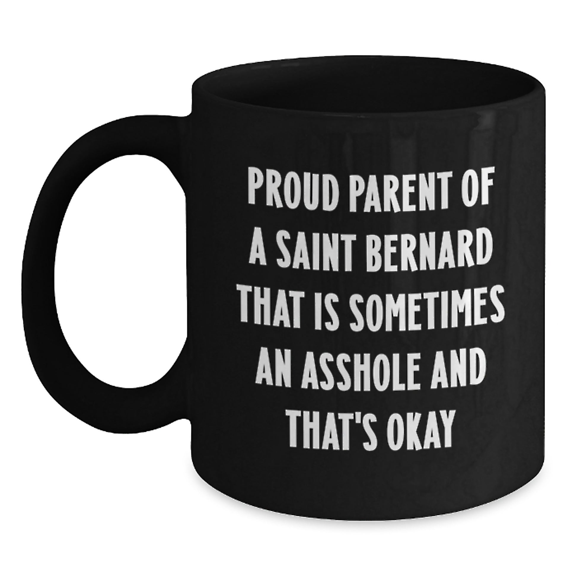Funny Saint Bernard Dog Gifts from Friends and Family, Black Coffee Mug, Perfect for Valentine's Unique Gifts - Main