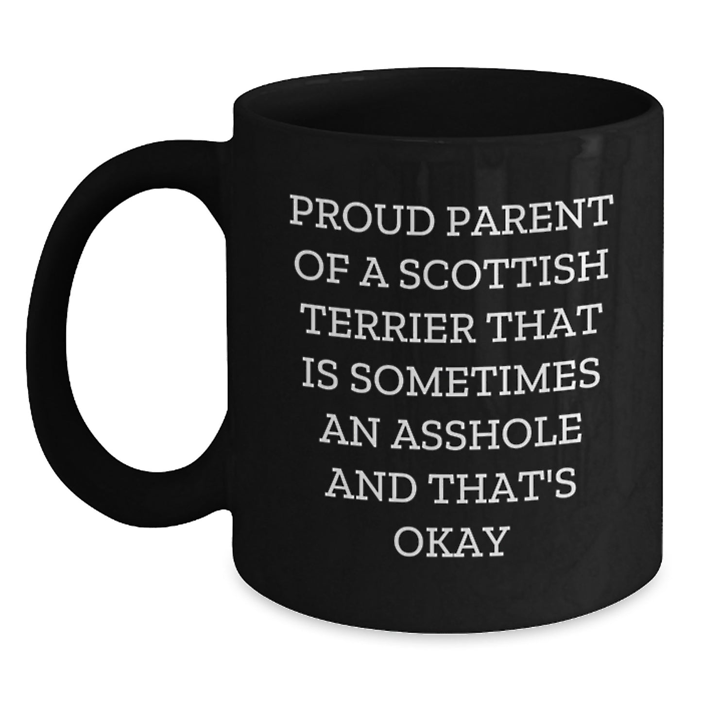 Funny Scottish Terrier Dog Mom Gifts, Birthday Unique Mugs for Scottish Terrier Dog Lovers, Proud Parent Mugs for Mom from Friends - Main