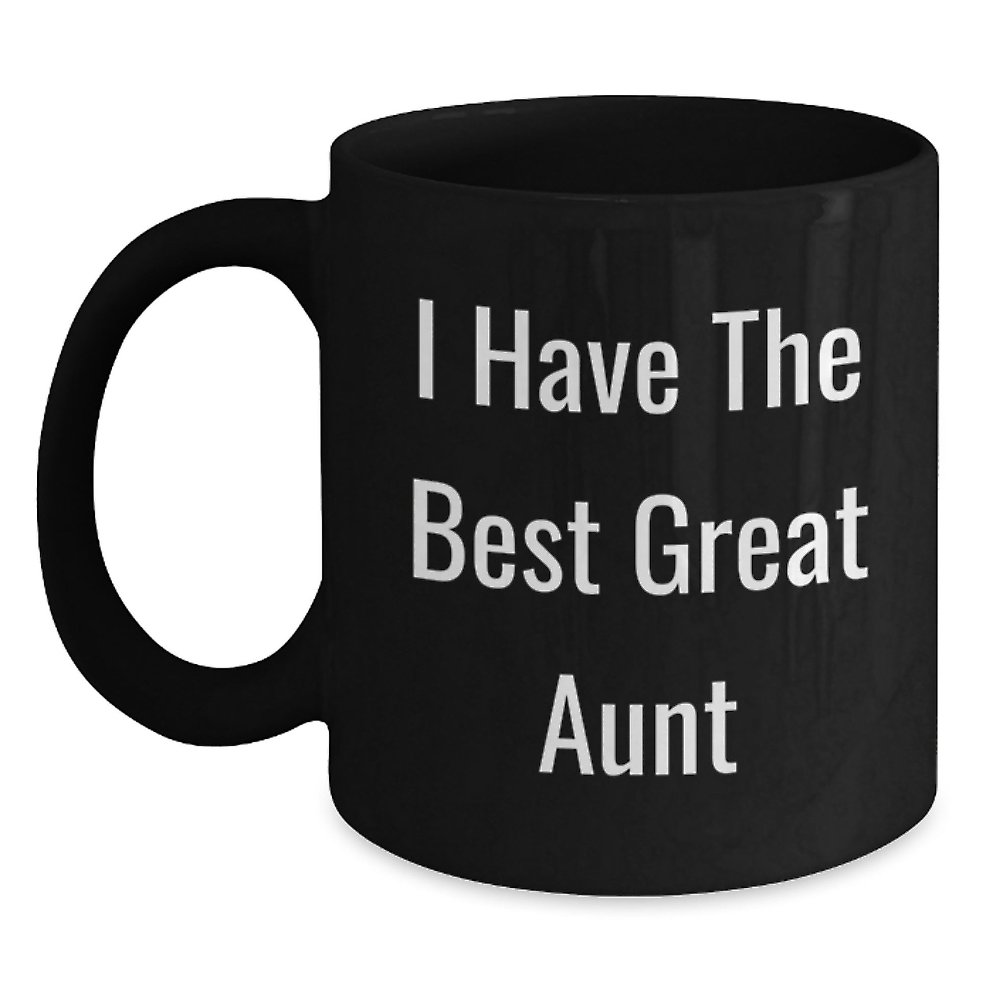 Funny Gifts from Aunt, Great Aunt Love Quote Black Coffee Mug, Unique Valentine's Gifts for Aunt, Gift Ideas from Men - Main