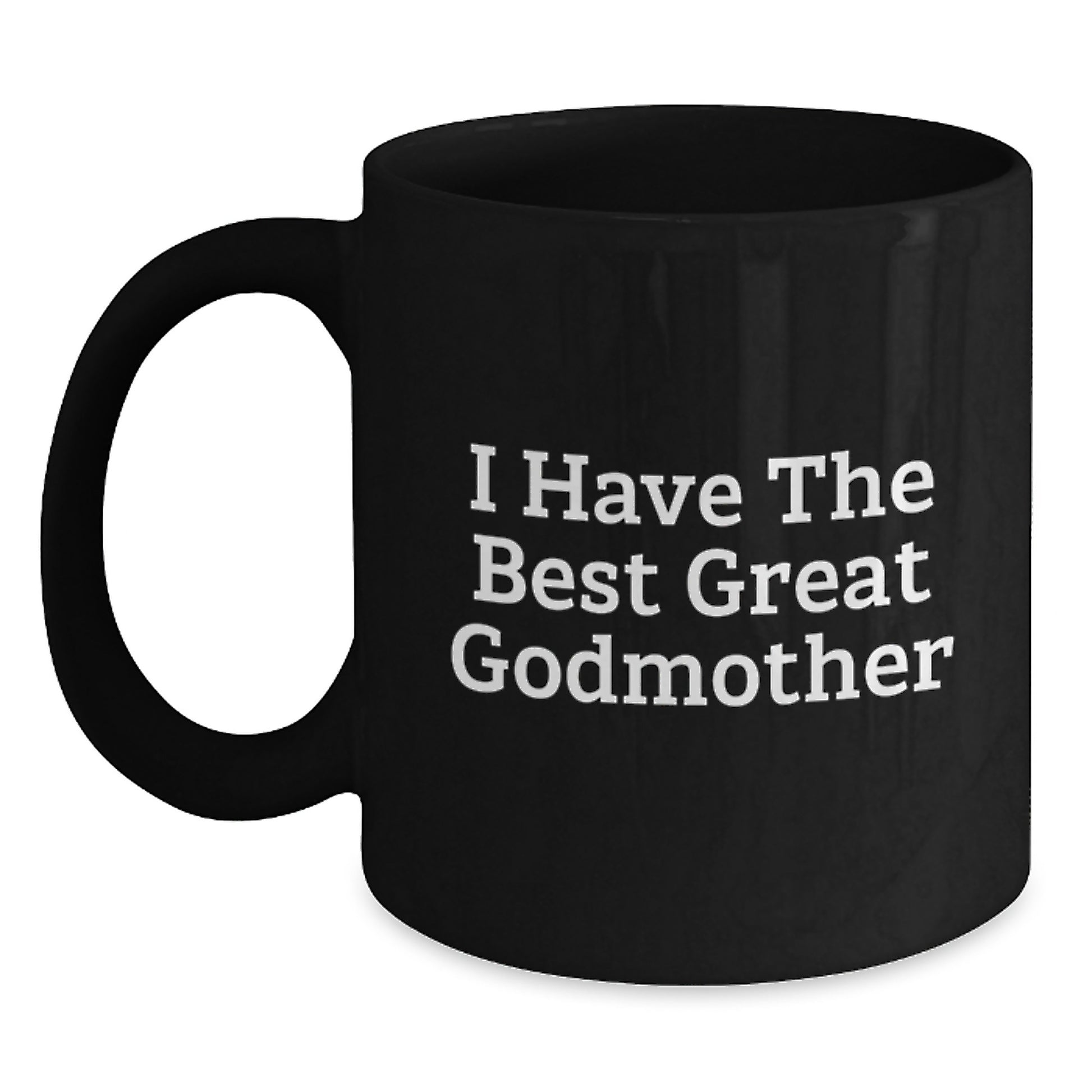 Funny Godmother Gifts from Men to Women Great Godmother Black Coffee Mug - Perfect for Father's Day Unique Gifts - Main