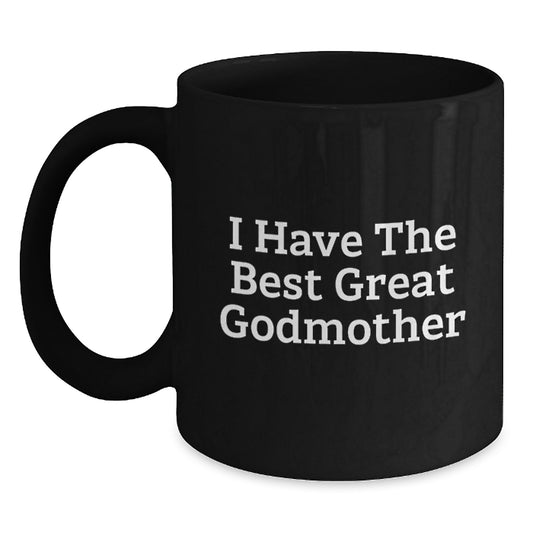 Funny Godmother Gifts from Men to Women Great Godmother Black Coffee Mug - Perfect for Father's Day Unique Gifts - Main